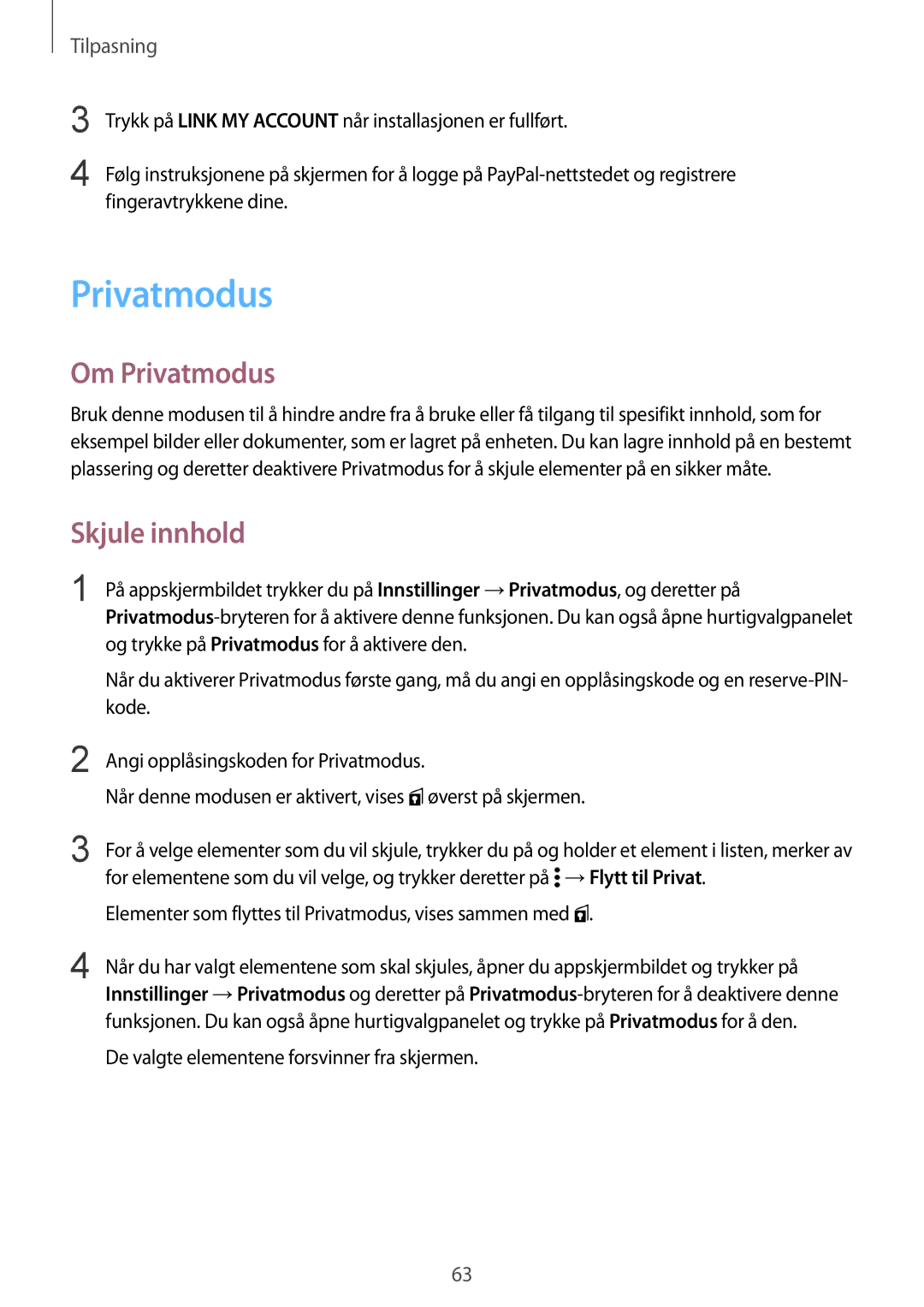 Samsung SM-G850FZDEVDS manual Om Privatmodus, Skjule innhold, Elementer som flyttes til Privatmodus, vises sammen med 