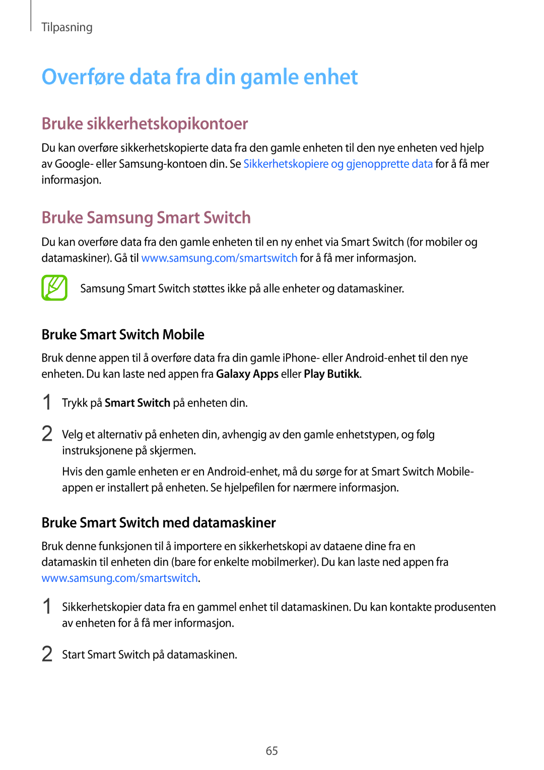 Samsung SM-G850FZBANEE manual Overføre data fra din gamle enhet, Bruke sikkerhetskopikontoer, Bruke Samsung Smart Switch 