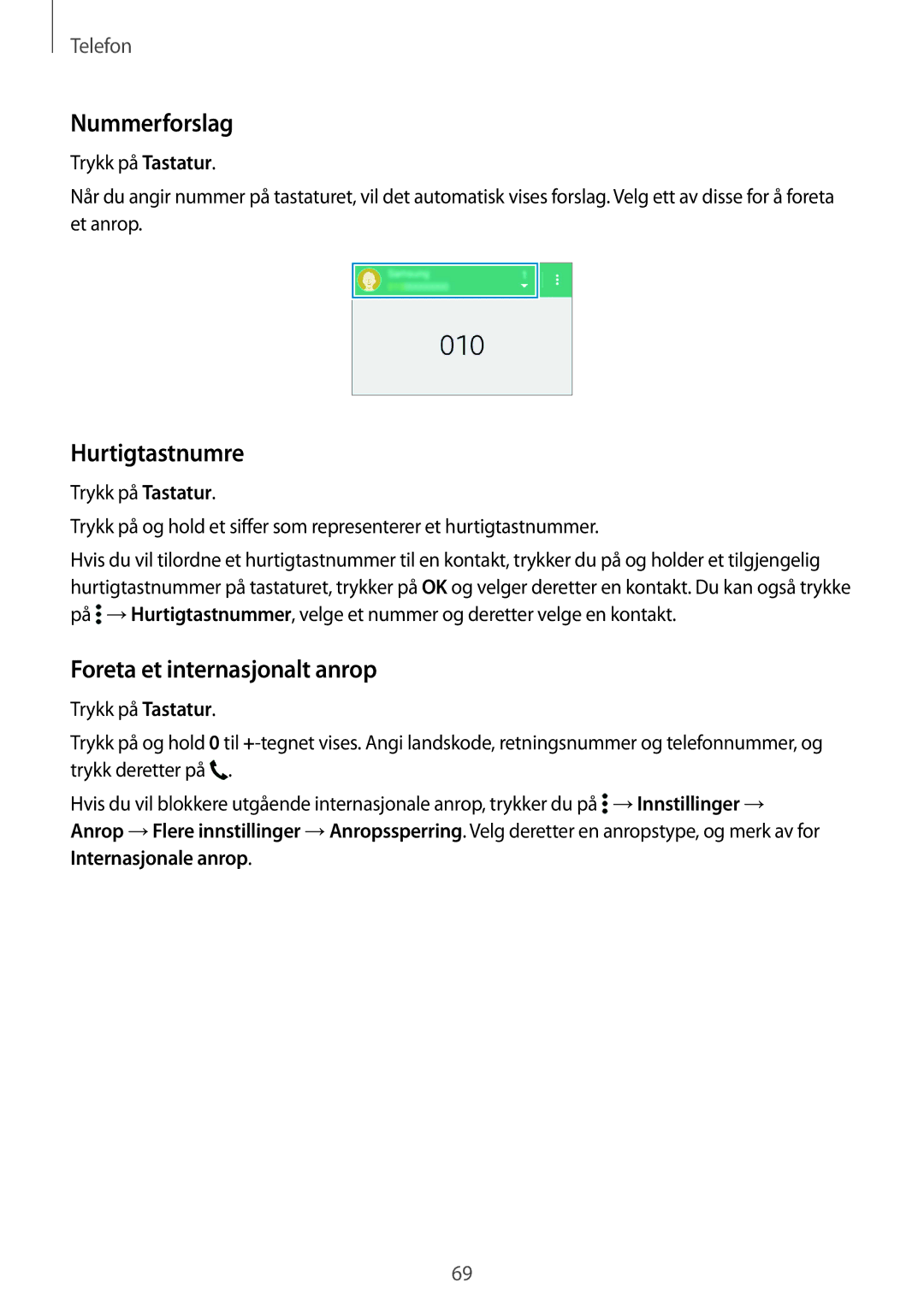 Samsung SM-G850FZWANEE, SM-G850FZBENEE, SM-G850FZKENEE manual Nummerforslag, Hurtigtastnumre, Foreta et internasjonalt anrop 