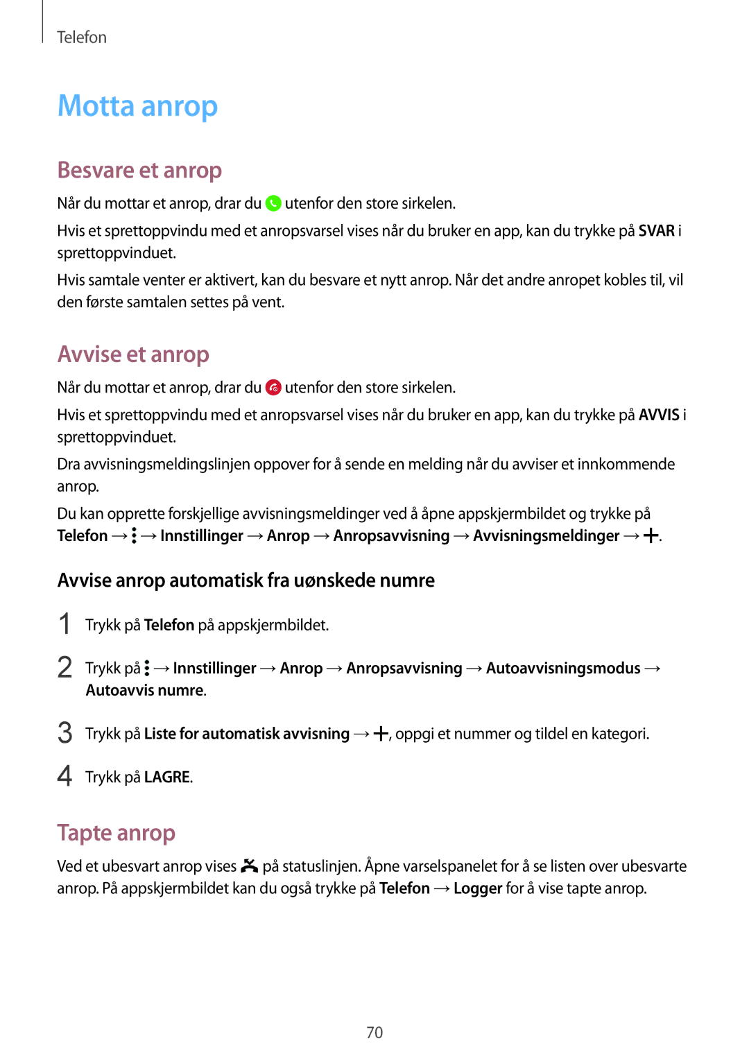 Samsung SM-G850FZKEVDS, SM-G850FZBENEE, SM-G850FZKENEE manual Motta anrop, Besvare et anrop, Avvise et anrop, Tapte anrop 