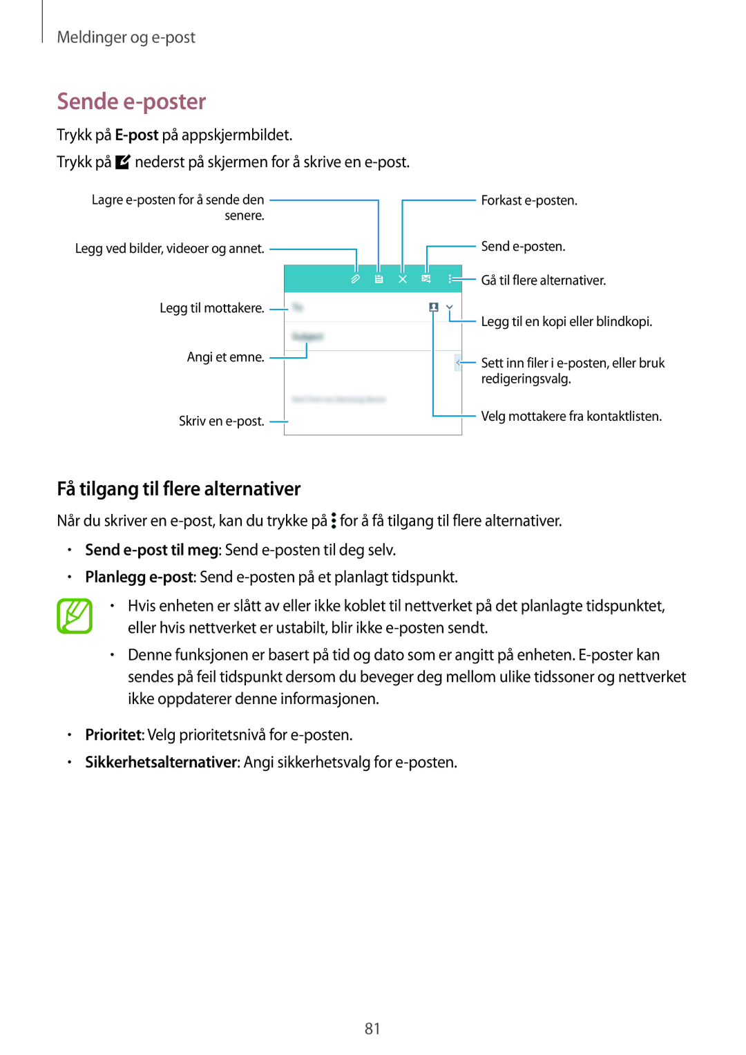 Samsung SM-G850FZDANEE manual Sende e-poster, Få tilgang til flere alternativer, Trykk på E-postpå appskjermbildet 