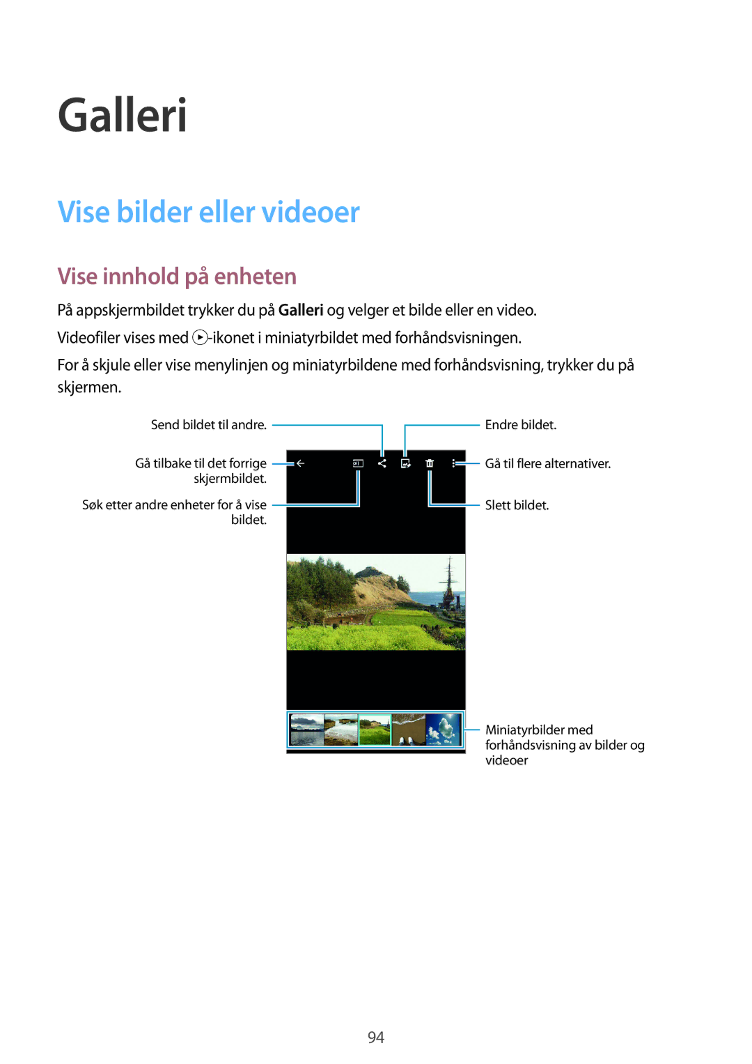 Samsung SM-G850FZDETEN, SM-G850FZBENEE, SM-G850FZKENEE manual Galleri, Vise bilder eller videoer, Vise innhold på enheten 