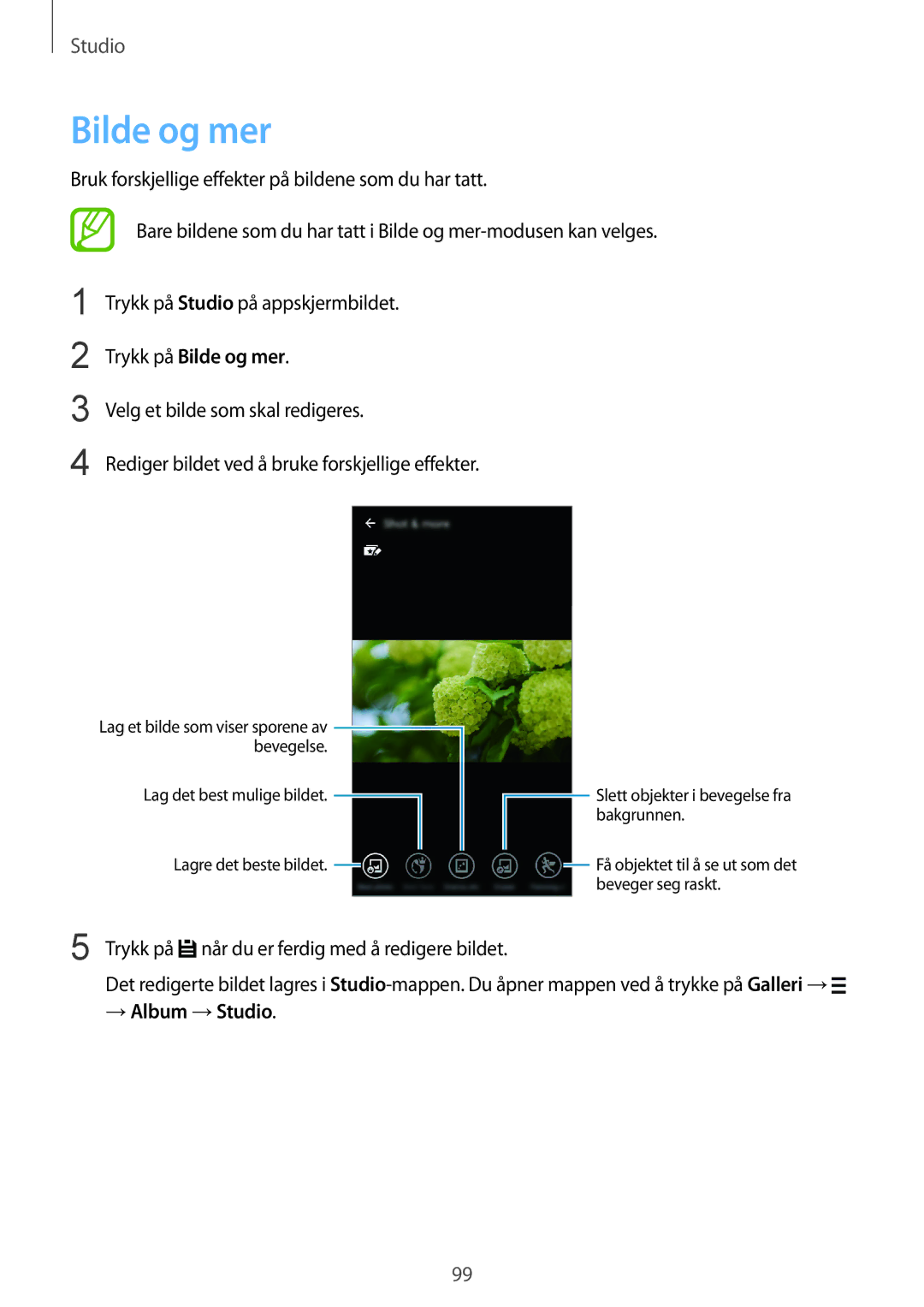 Samsung SM-G850FHSETEN, SM-G850FZBENEE manual Trykk på Bilde og mer, Trykk på når du er ferdig med å redigere bildet 