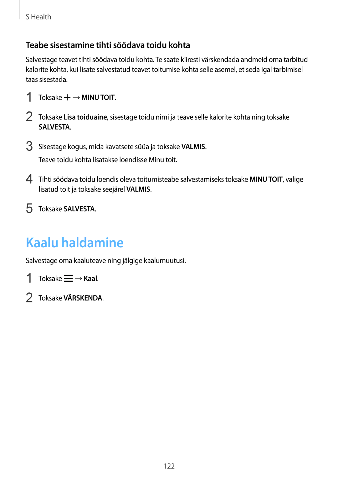 Samsung SM-G850FHSESEB, SM-G850FZDESEB, SM-G850FZWESEB manual Kaalu haldamine, Teabe sisestamine tihti söödava toidu kohta 