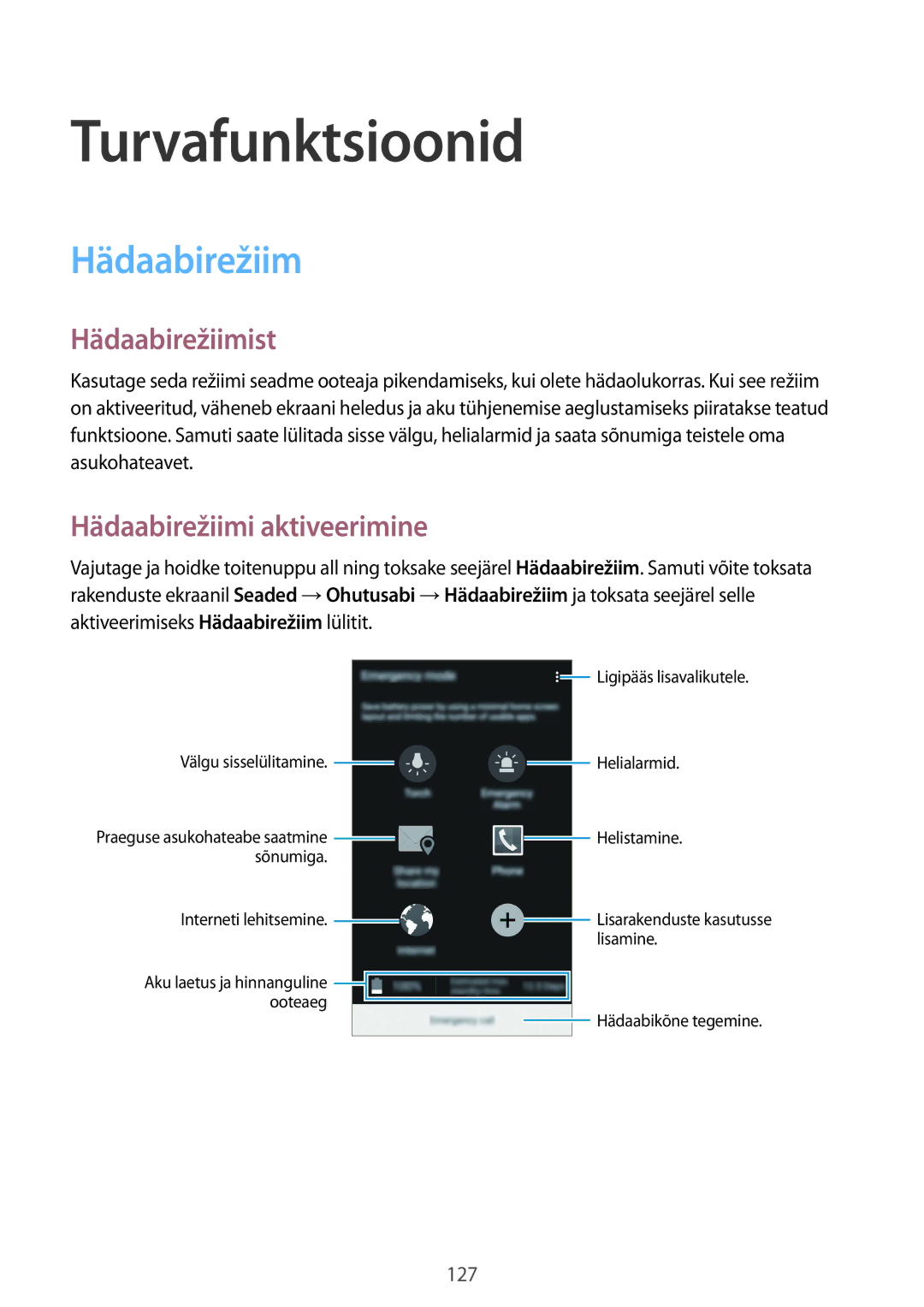 Samsung SM-G850FHSESEB, SM-G850FZDESEB manual Turvafunktsioonid, Hädaabirežiimist, Hädaabirežiimi aktiveerimine 