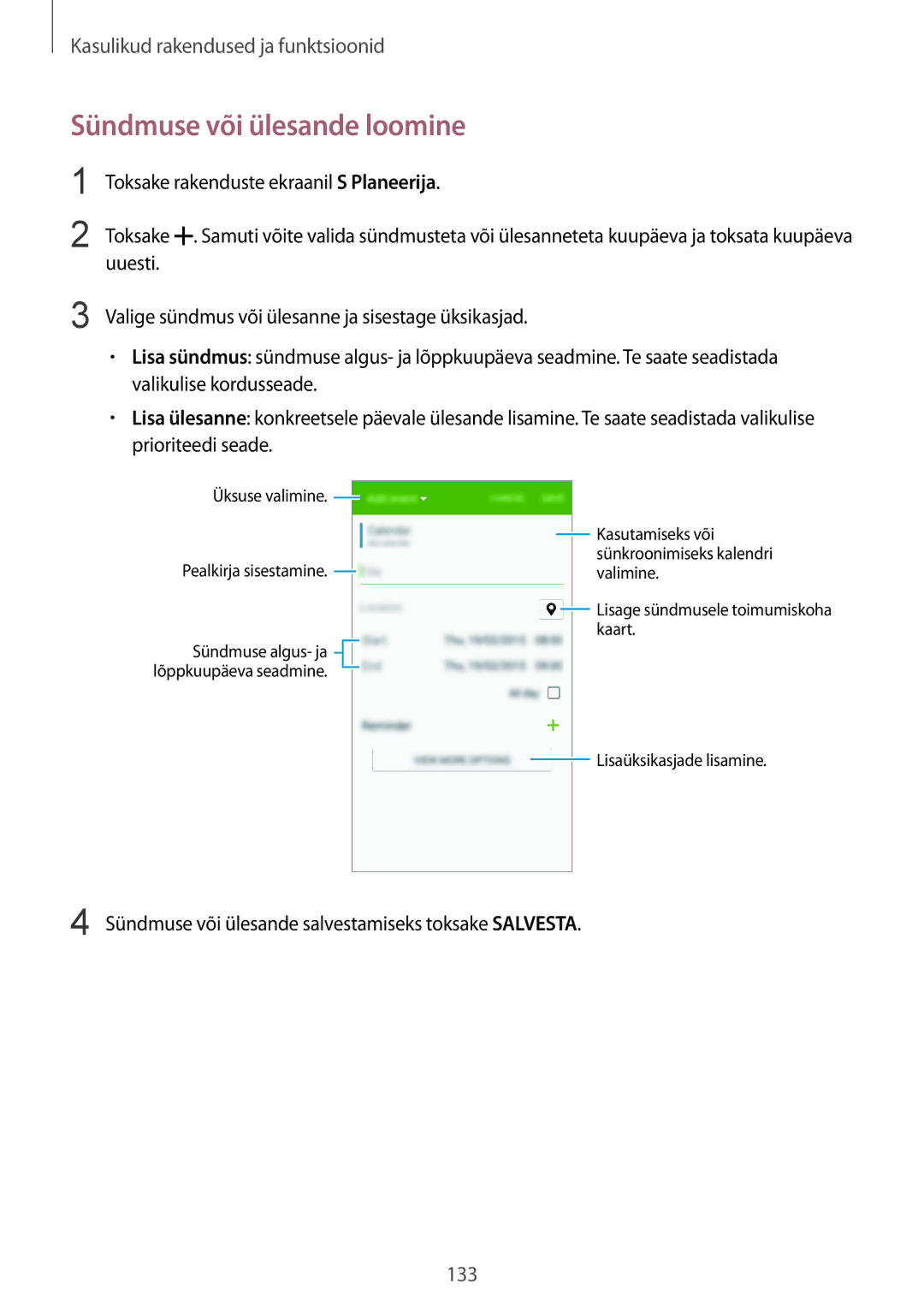 Samsung SM-G850FZBESEB, SM-G850FZDESEB, SM-G850FZWESEB, SM-G850FHSESEB, SM-G850FZKESEB manual Sündmuse või ülesande loomine 