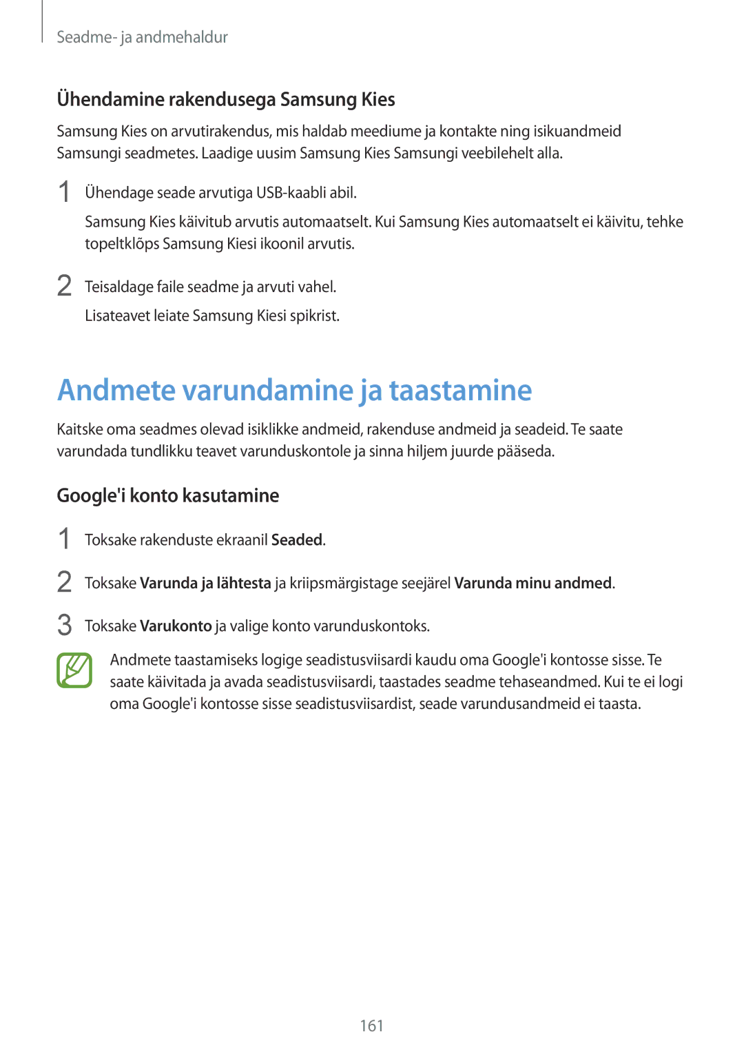 Samsung SM-G850FZWESEB Andmete varundamine ja taastamine, Ühendamine rakendusega Samsung Kies, Googlei konto kasutamine 