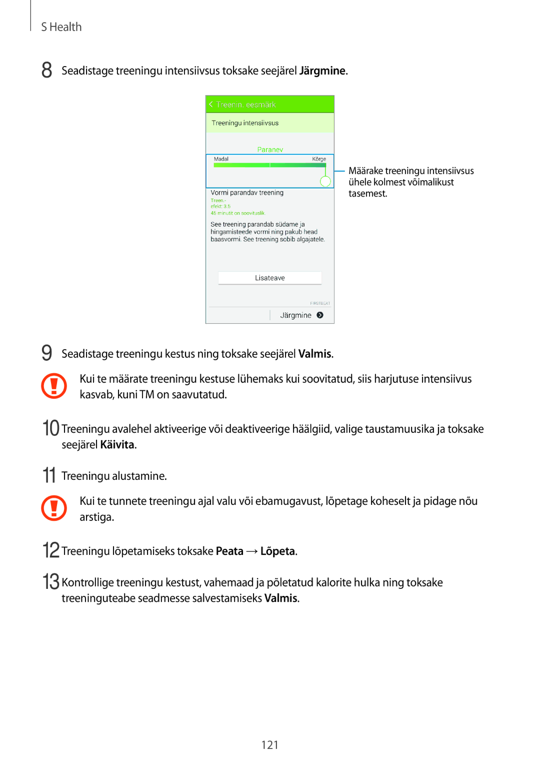 Samsung SM-G850FZWESEB, SM-G850FZDESEB, SM-G850FHSESEB manual Seadistage treeningu intensiivsus toksake seejärel Järgmine 