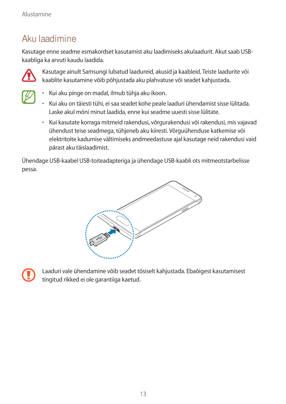 Samsung SM-G850FZBESEB, SM-G850FZDESEB, SM-G850FZWESEB manual Aku laadimine, Kui aku pinge on madal, ilmub tühja aku ikoon 