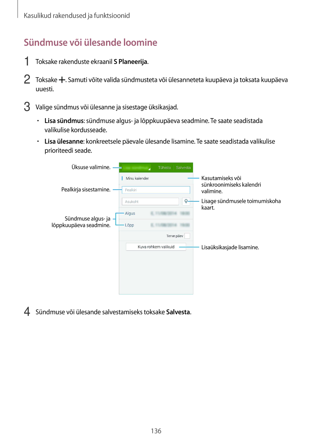 Samsung SM-G850FZWESEB manual Sündmuse või ülesande loomine, Sündmuse või ülesande salvestamiseks toksake Salvesta 