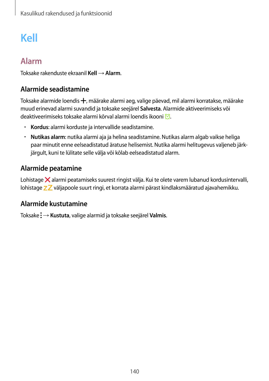 Samsung SM-G850FZDESEB, SM-G850FZWESEB manual Kell, Alarmide seadistamine, Alarmide peatamine, Alarmide kustutamine 