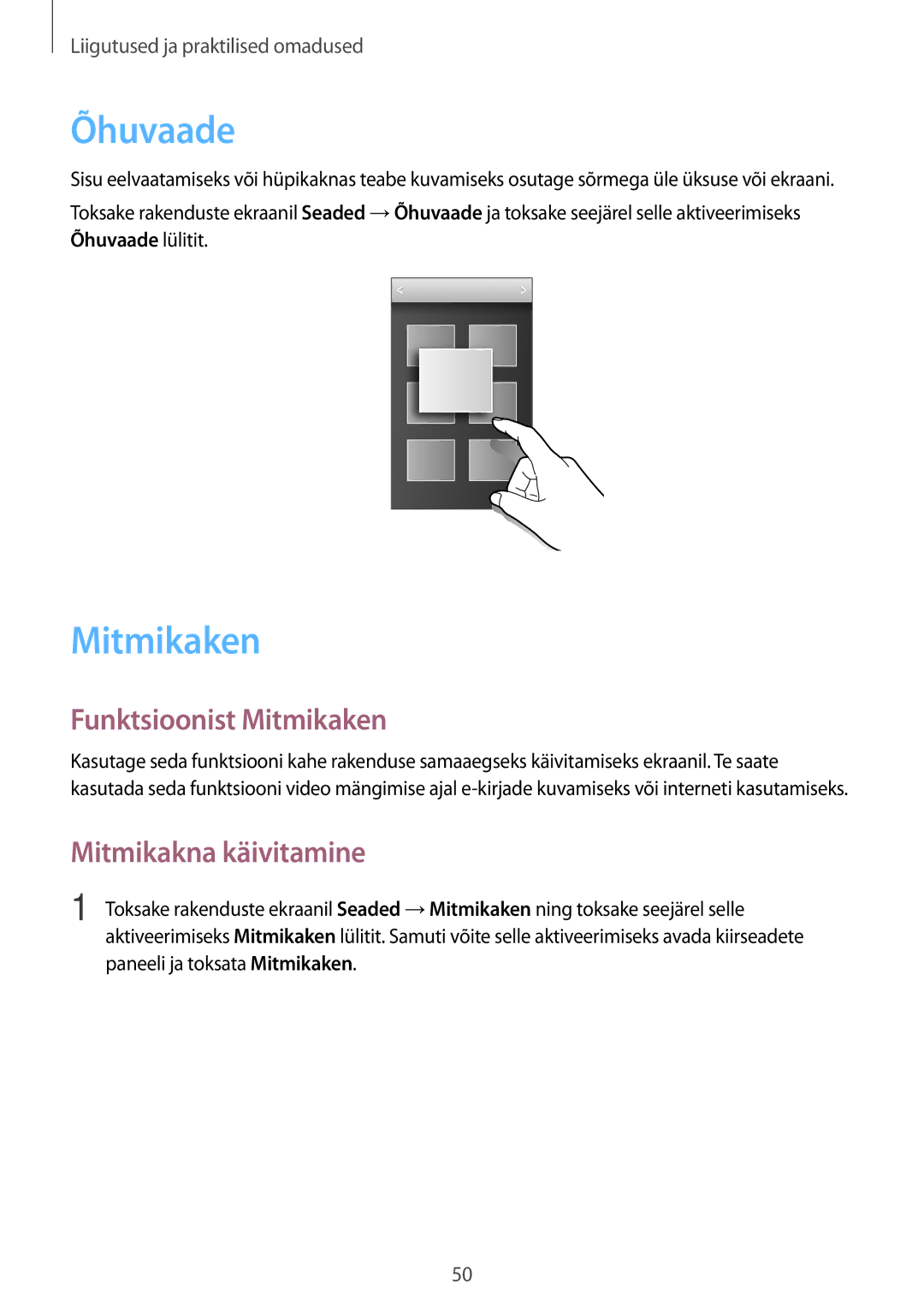 Samsung SM-G850FZDESEB, SM-G850FZWESEB, SM-G850FHSESEB manual Õhuvaade, Funktsioonist Mitmikaken, Mitmikakna käivitamine 