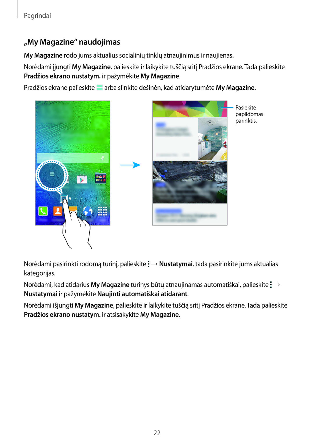 Samsung SM-G850FHSESEB, SM-G850FZDESEB, SM-G850FZWESEB, SM-G850FZBESEB, SM-G850FZKESEB manual „My Magazine naudojimas 