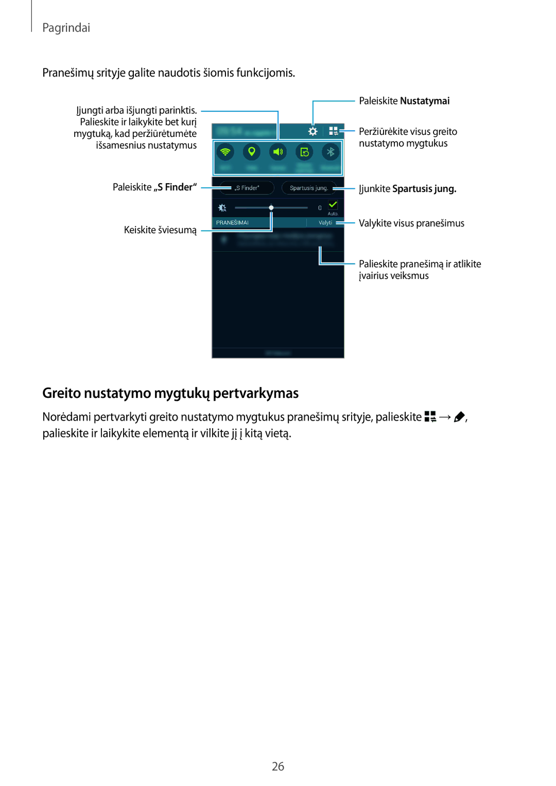 Samsung SM-G850FZWESEB manual Greito nustatymo mygtukų pertvarkymas, Pranešimų srityje galite naudotis šiomis funkcijomis 