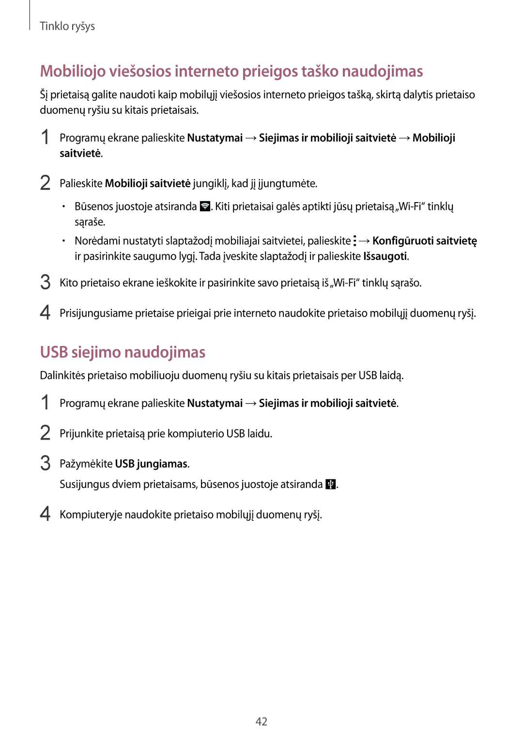 Samsung SM-G850FHSESEB, SM-G850FZDESEB Mobiliojo viešosios interneto prieigos taško naudojimas, USB siejimo naudojimas 