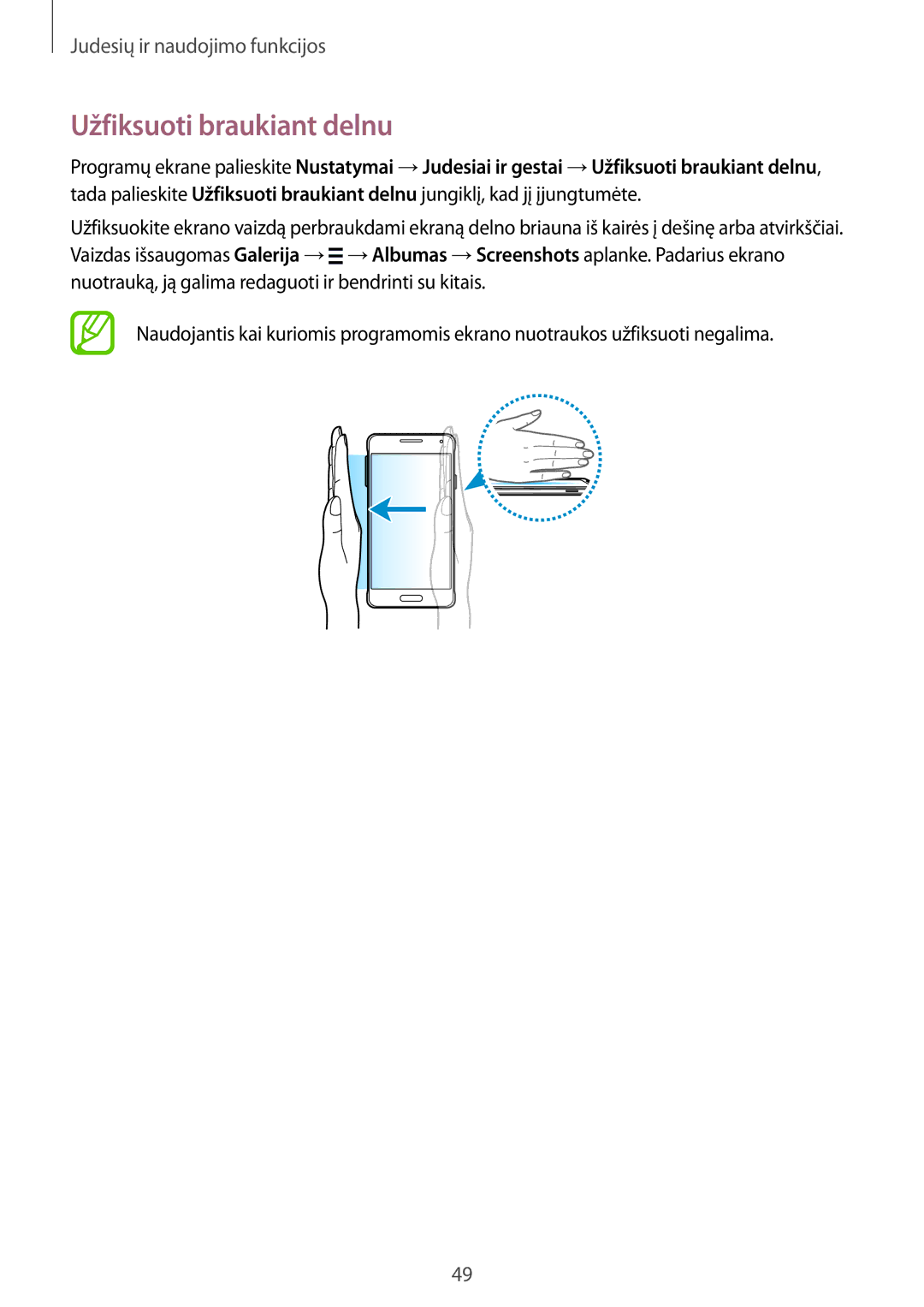 Samsung SM-G850FZKESEB, SM-G850FZDESEB, SM-G850FZWESEB, SM-G850FHSESEB, SM-G850FZBESEB manual Užfiksuoti braukiant delnu 