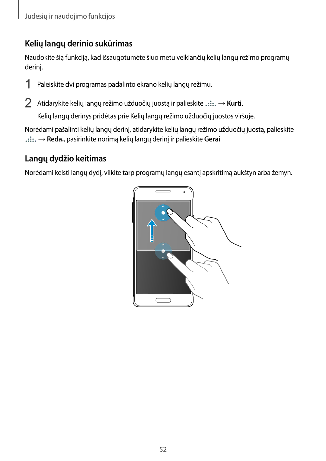 Samsung SM-G850FHSESEB, SM-G850FZDESEB, SM-G850FZWESEB, SM-G850FZBESEB Kelių langų derinio sukūrimas, Langų dydžio keitimas 