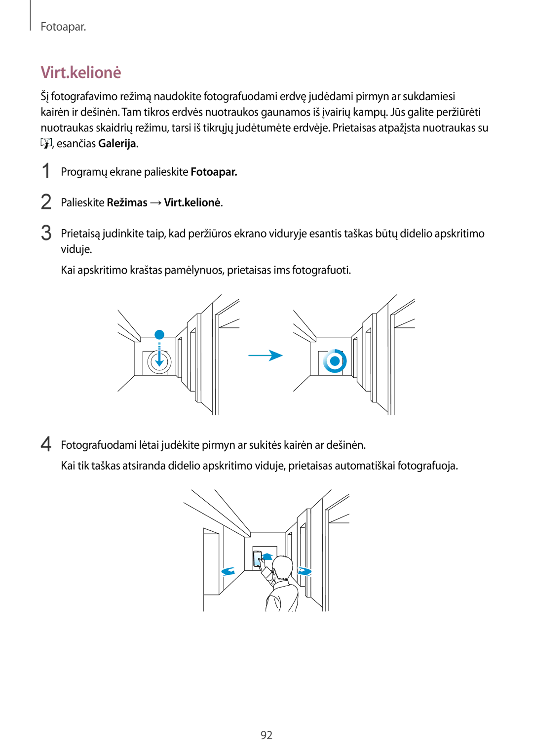 Samsung SM-G850FHSESEB, SM-G850FZDESEB, SM-G850FZWESEB, SM-G850FZBESEB, SM-G850FZKESEB Palieskite Režimas →Virt.kelionė 