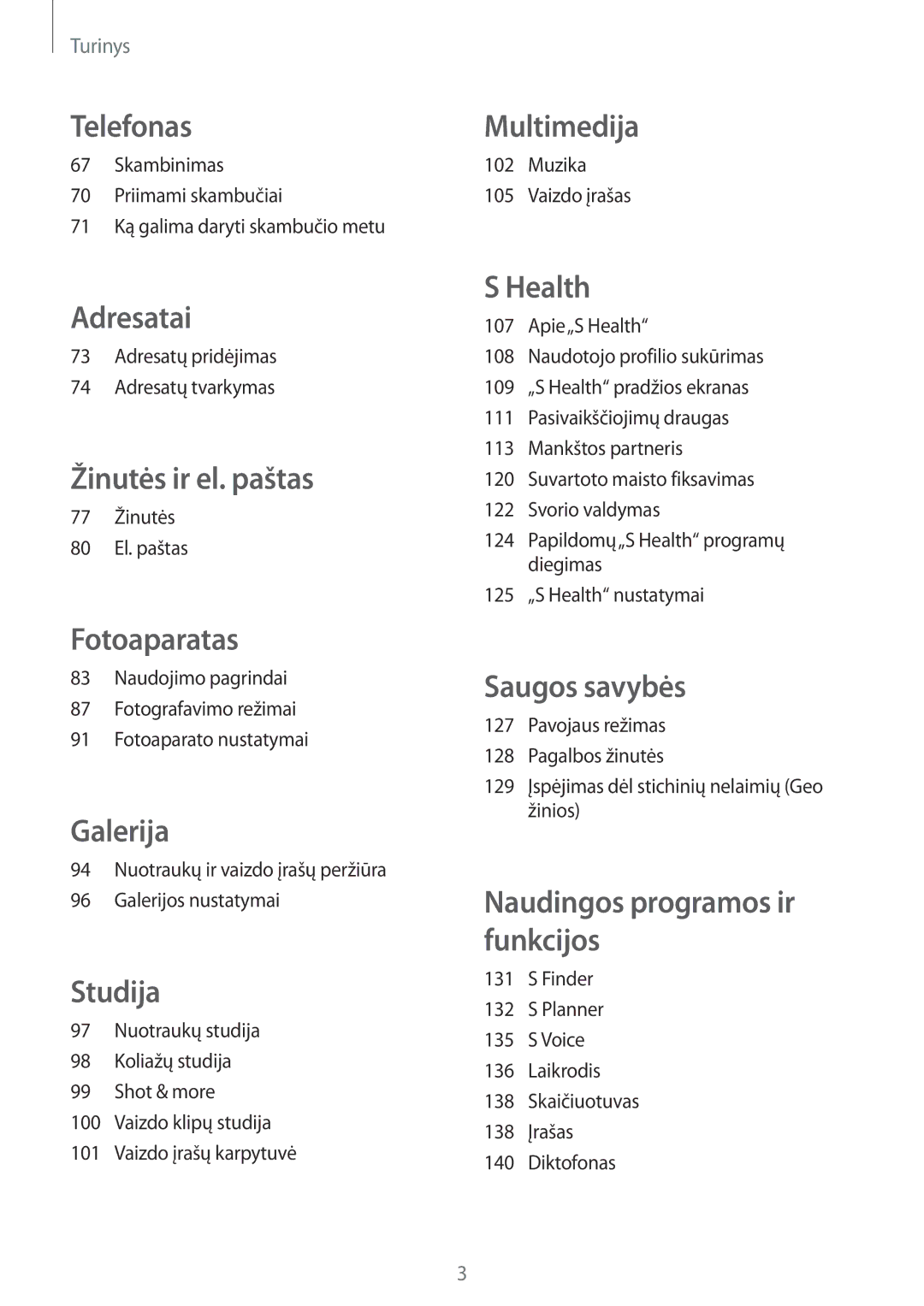 Samsung SM-G850FZBESEB manual Adresatų pridėjimas Adresatų tvarkymas, 77 Žinutės 80 El. paštas, Muzika Vaizdo įrašas 