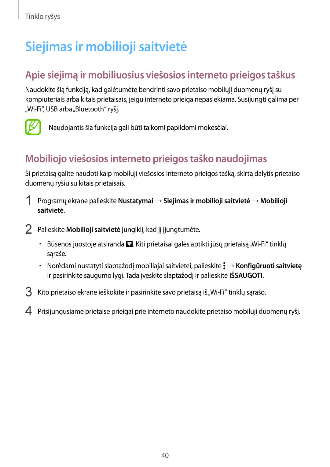Samsung SM-G850FZDESEB manual Siejimas ir mobilioji saitvietė, Mobiliojo viešosios interneto prieigos taško naudojimas 