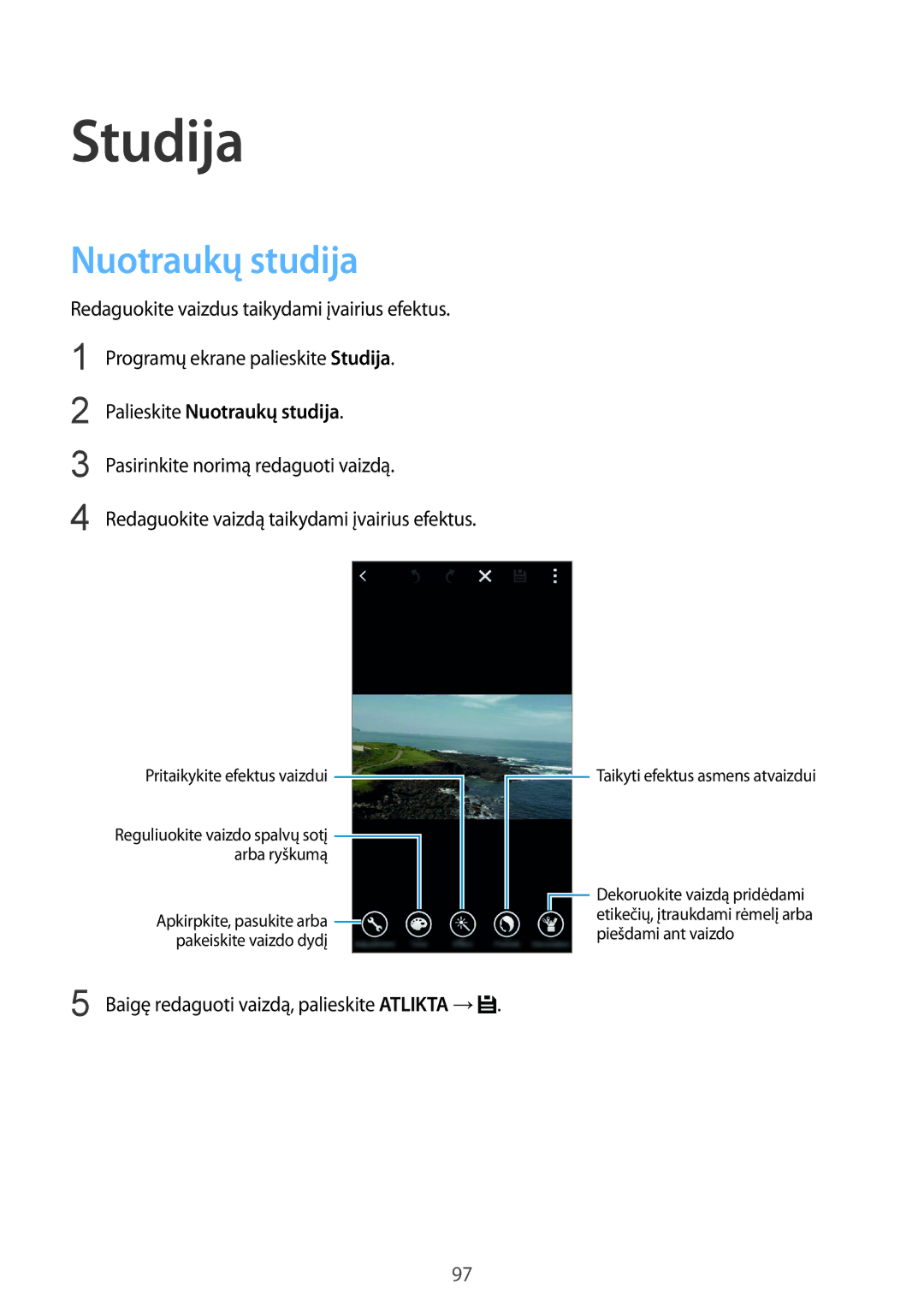 Samsung SM-G850FHSESEB, SM-G850FZDESEB manual Studija, Nuotraukų studija, Baigę redaguoti vaizdą, palieskite Atlikta → 