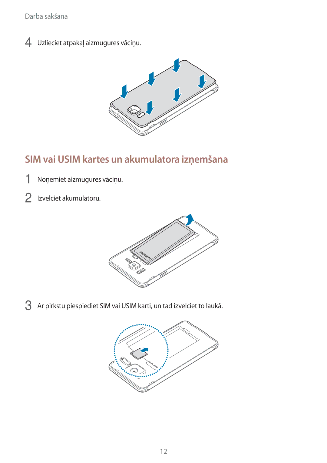 Samsung SM-G850FHSESEB, SM-G850FZDESEB, SM-G850FZWESEB, SM-G850FZBESEB manual SIM vai Usim kartes un akumulatora izņemšana 