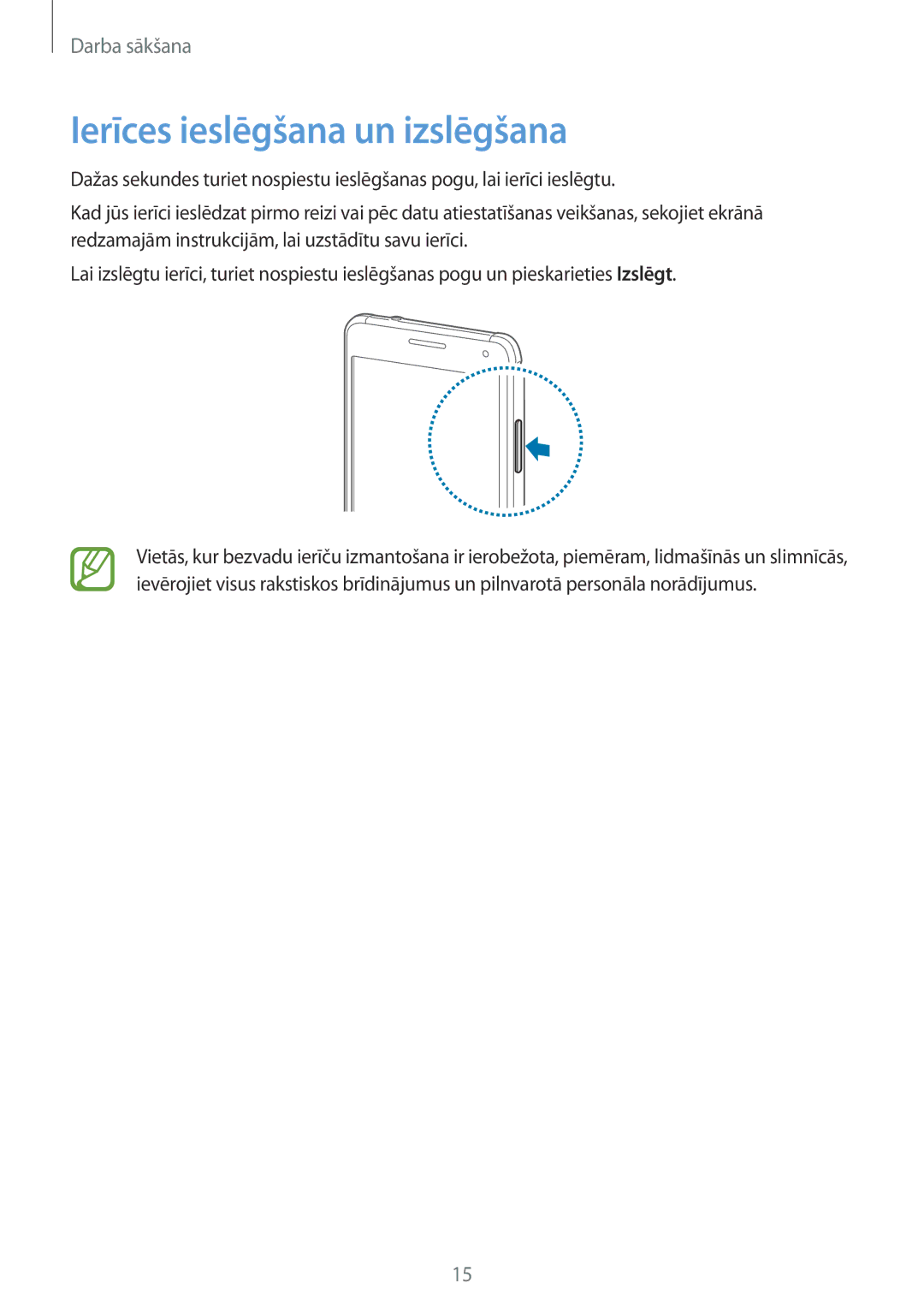 Samsung SM-G850FZDESEB, SM-G850FZWESEB, SM-G850FHSESEB, SM-G850FZBESEB, SM-G850FZKESEB manual Ierīces ieslēgšana un izslēgšana 