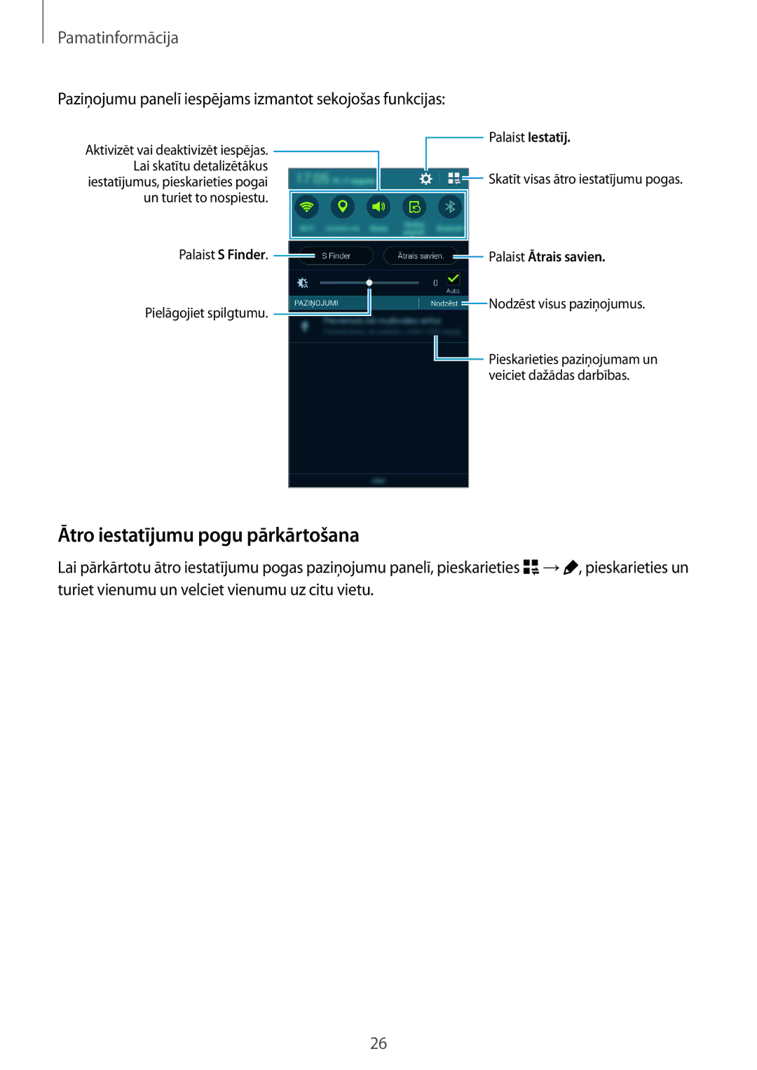 Samsung SM-G850FZWESEB manual Ātro iestatījumu pogu pārkārtošana, Paziņojumu panelī iespējams izmantot sekojošas funkcijas 