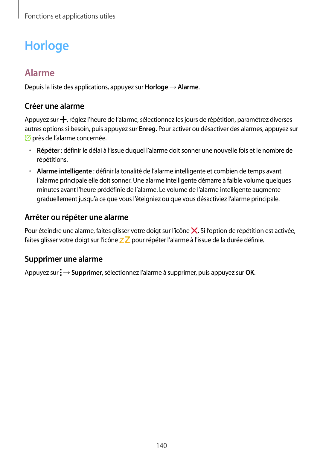 Samsung SM-G850FHSEFTM manual Horloge, Alarme, Créer une alarme, Arrêter ou répéter une alarme, Supprimer une alarme 