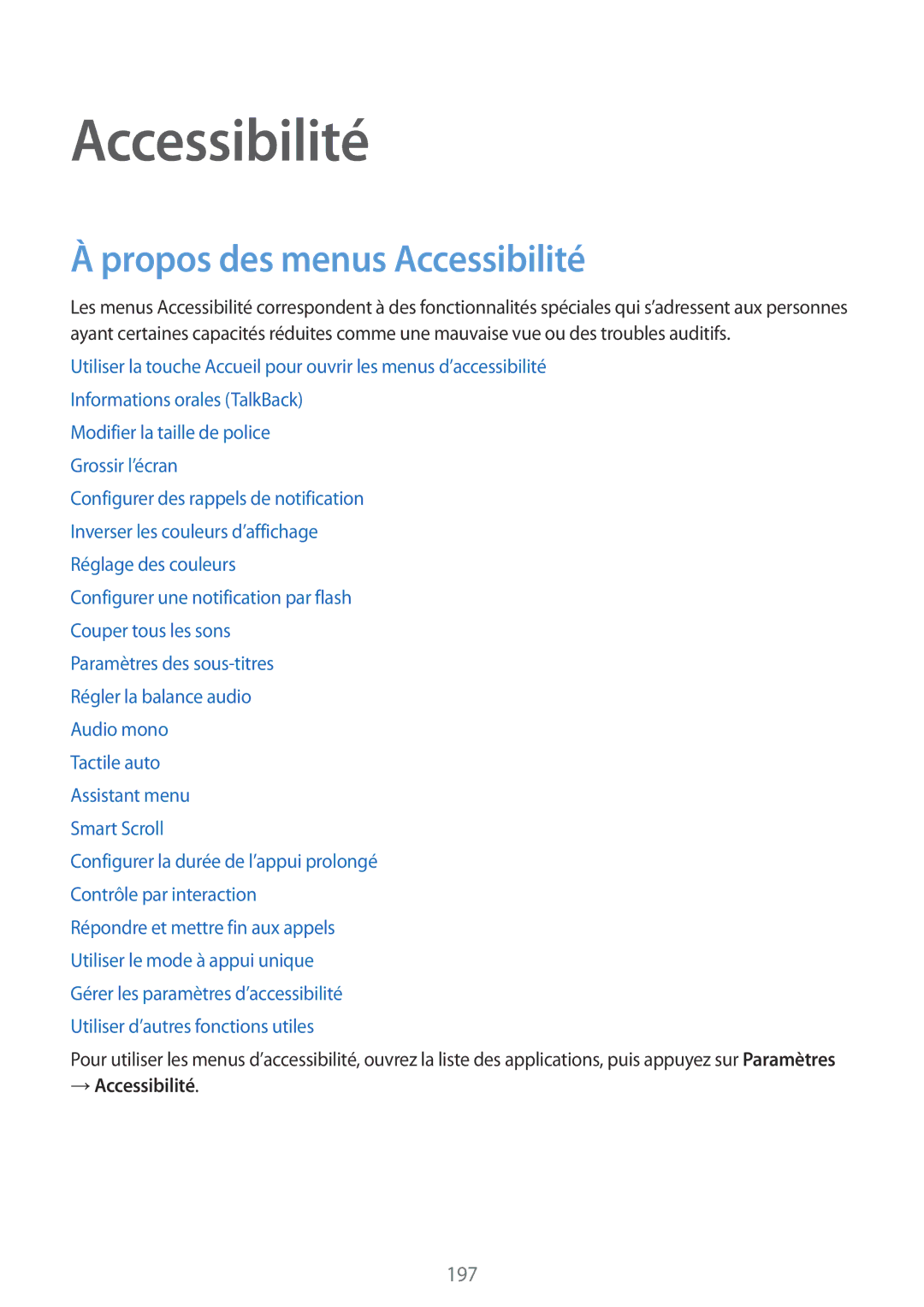 Samsung SM-G850FHSESFR, SM-G850FZKEXEF, SM-G850FHSEBOG, SM-G850FZDESFR Propos des menus Accessibilité, → Accessibilité 