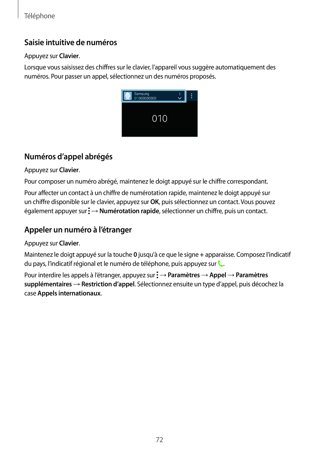 Samsung SM-G850FZKEXEF manual Saisie intuitive de numéros, Numéros d’appel abrégés, Appeler un numéro à l’étranger 