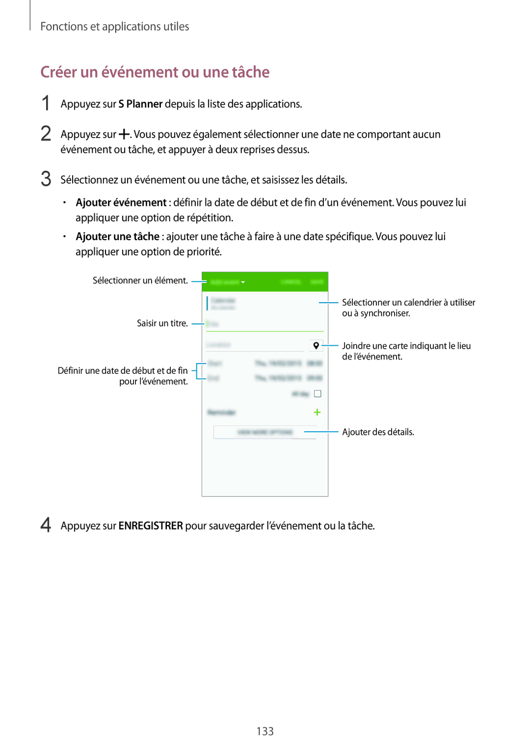 Samsung SM-G850FZDEFTM, SM-G850FZKEXEF, SM-G850FHSEBOG, SM-G850FZDESFR, SM-G850FHSEXEF manual Créer un événement ou une tâche 