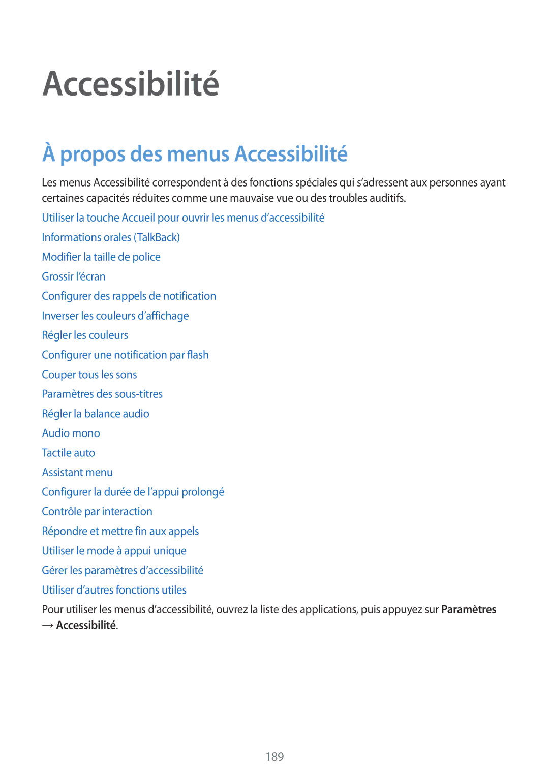 Samsung SM-G850FZKEXEF, SM-G850FHSEBOG, SM-G850FZDESFR, SM-G850FHSEXEF Propos des menus Accessibilité, → Accessibilité 