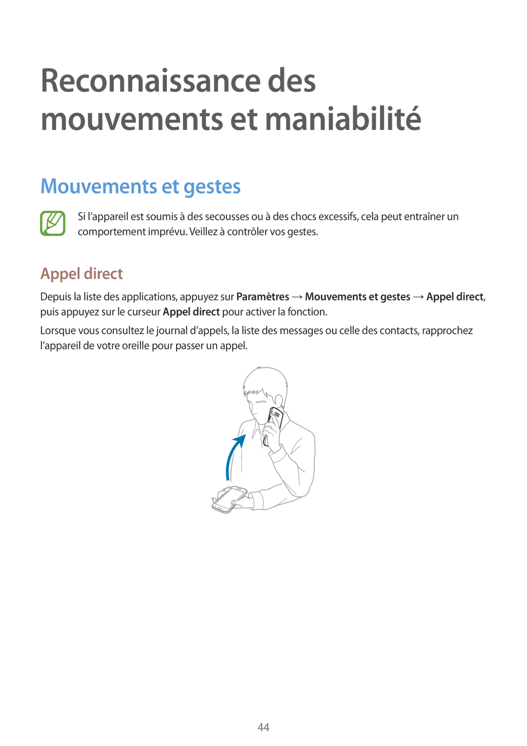 Samsung SM-G850FHSESFR, SM-G850FZKEXEF, SM-G850FHSEBOG, SM-G850FZDESFR, SM-G850FHSEXEF Mouvements et gestes, Appel direct 