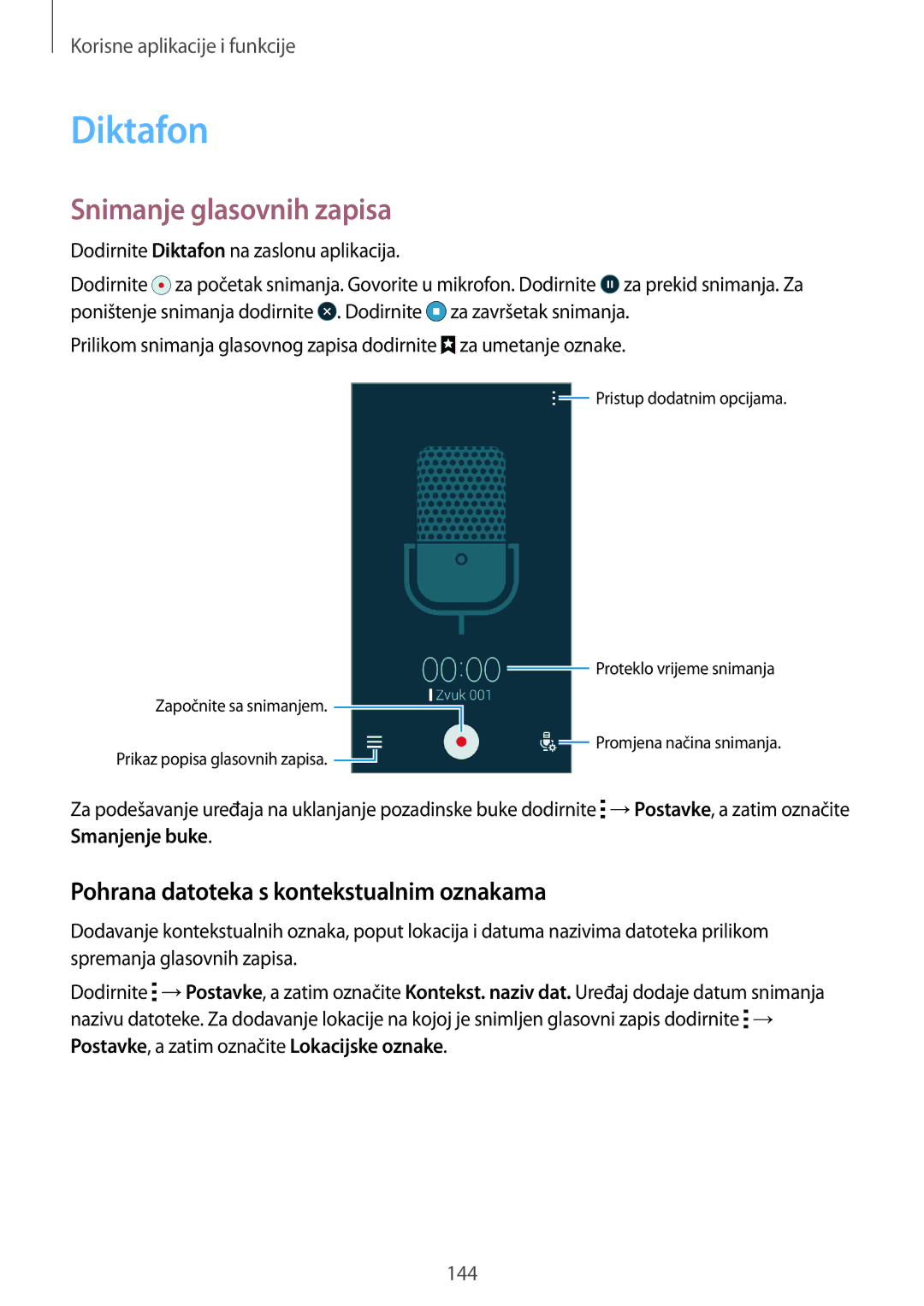 Samsung SM-G850FZWESEE, SM-G850FZDESEE Diktafon, Snimanje glasovnih zapisa, Pohrana datoteka s kontekstualnim oznakama 