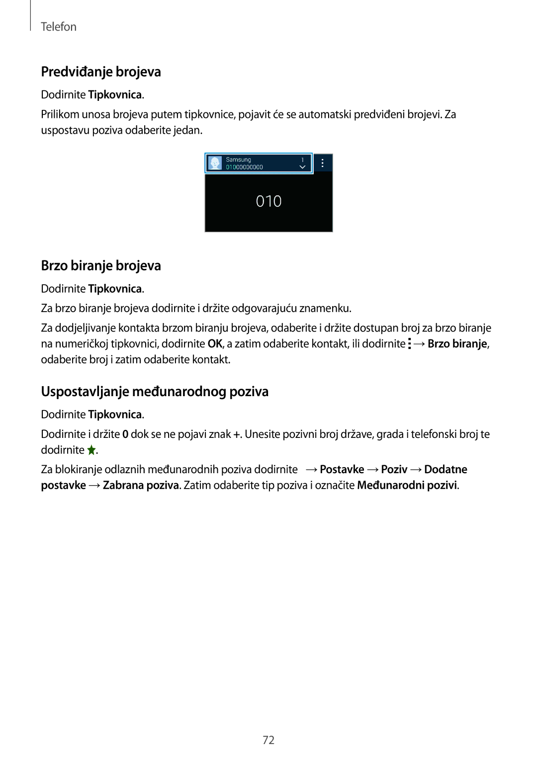 Samsung SM-G850FZWESEE, SM-G850FZDESEE manual Predviđanje brojeva, Brzo biranje brojeva, Uspostavljanje međunarodnog poziva 