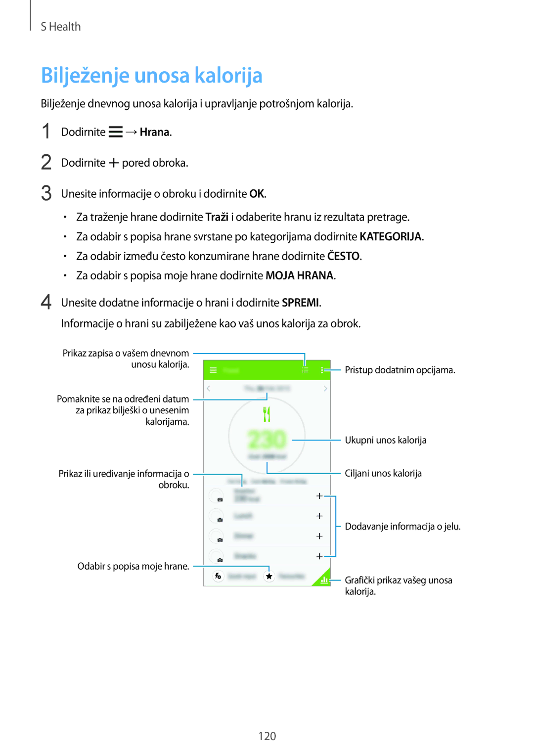 Samsung SM-G850FZWESEE, SM-G850FZDESEE, SM-G850FZKESEE, SM-G850FHSESEE, SM-G850FZWETWO manual Bilježenje unosa kalorija 