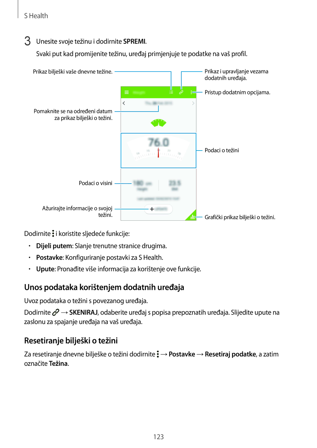 Samsung SM-G850FHSESEE, SM-G850FZWESEE manual Unos podataka korištenjem dodatnih uređaja, Resetiranje bilješki o težini 