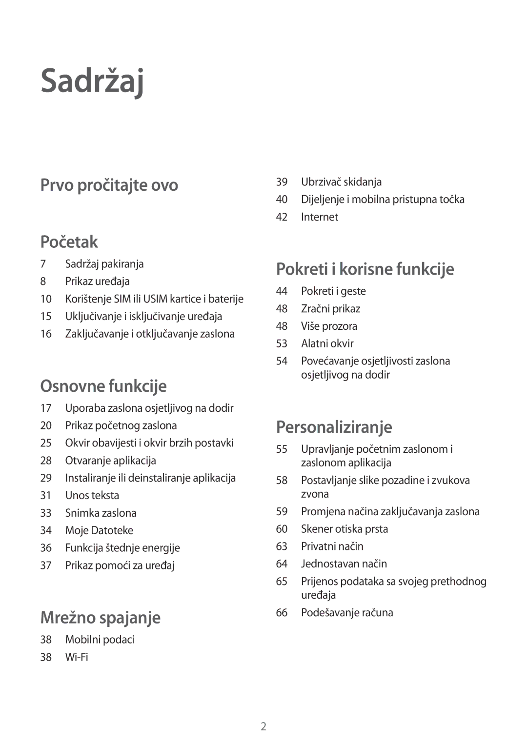 Samsung SM-G850FZKESEE, SM-G850FZWESEE, SM-G850FZDESEE, SM-G850FHSESEE, SM-G850FZWETWO Sadržaj, Prvo pročitajte ovo Početak 