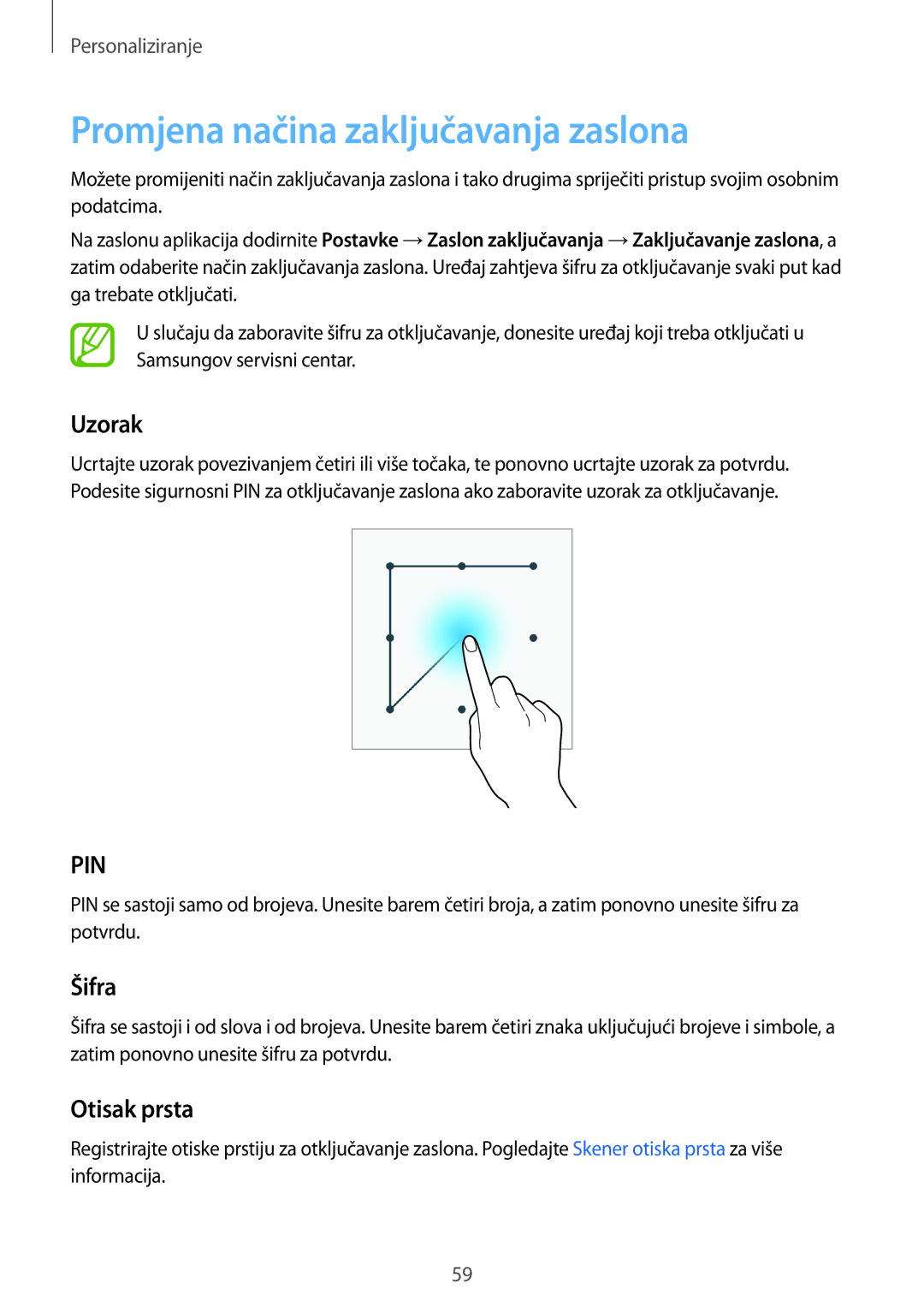 Samsung SM-G850FZDECRO, SM-G850FZWESEE, SM-G850FZDESEE Promjena načina zaključavanja zaslona, Uzorak, Šifra, Otisak prsta 