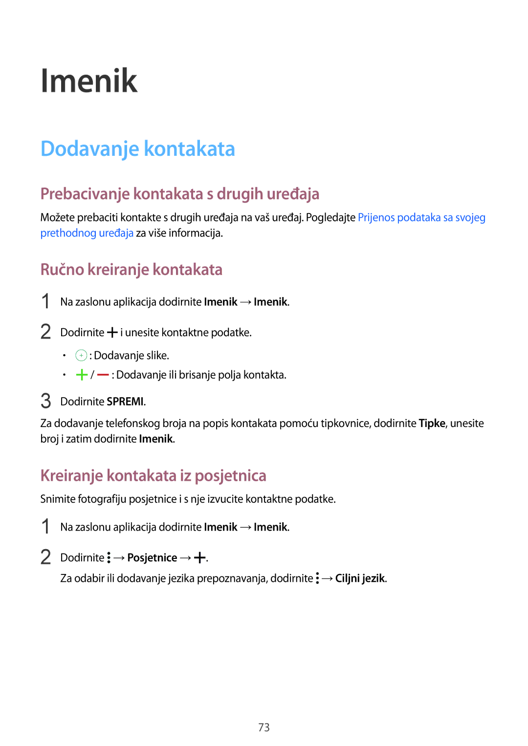 Samsung SM-G850FZDESEE Imenik, Dodavanje kontakata, Prebacivanje kontakata s drugih uređaja, Ručno kreiranje kontakata 