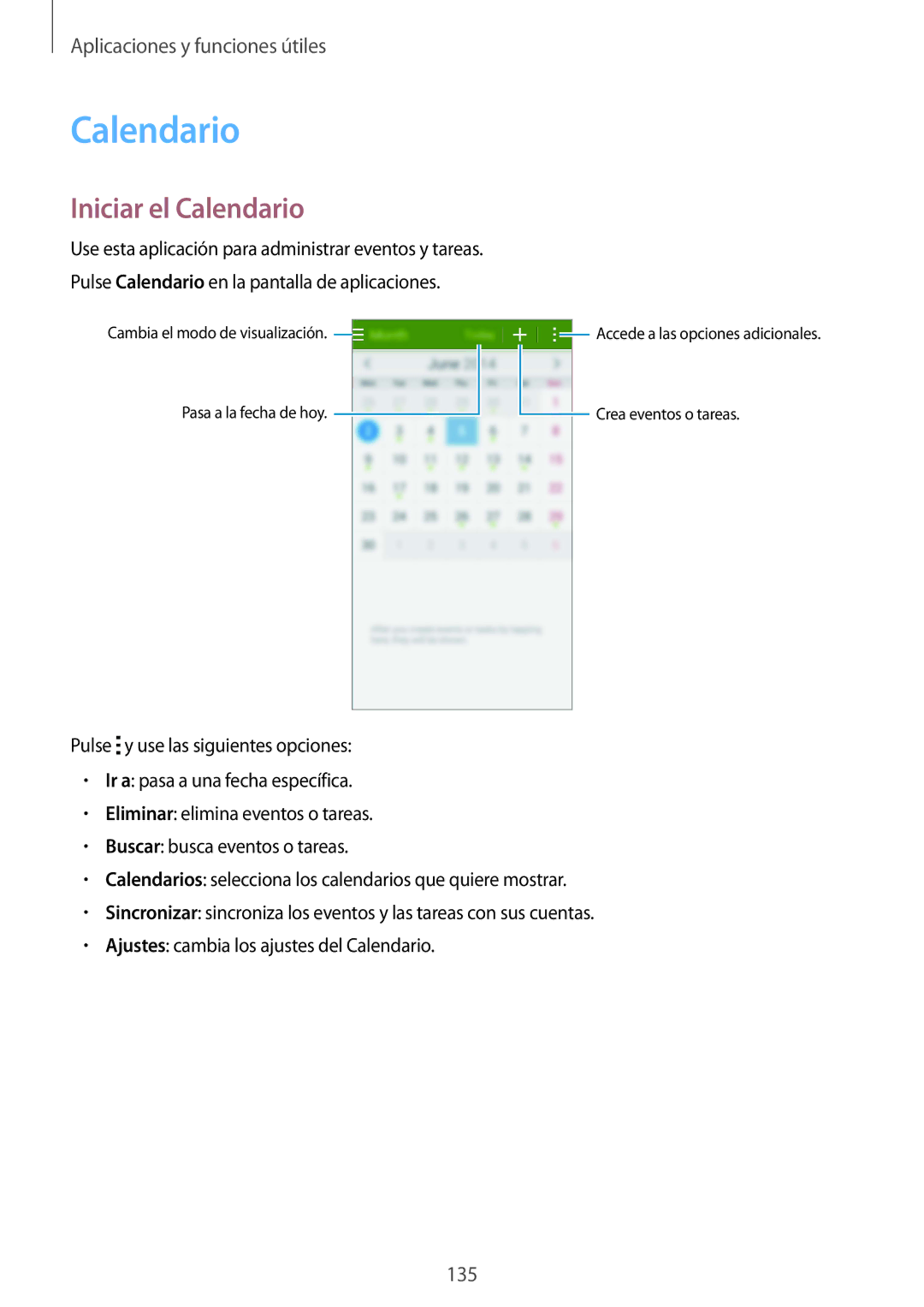 Samsung SM-G850FHSETPH, SM-G850FZWETPH, SM-G850FZDETPH, SM-G850FZKETPH, SM-G850FZDEXEH manual Iniciar el Calendario 