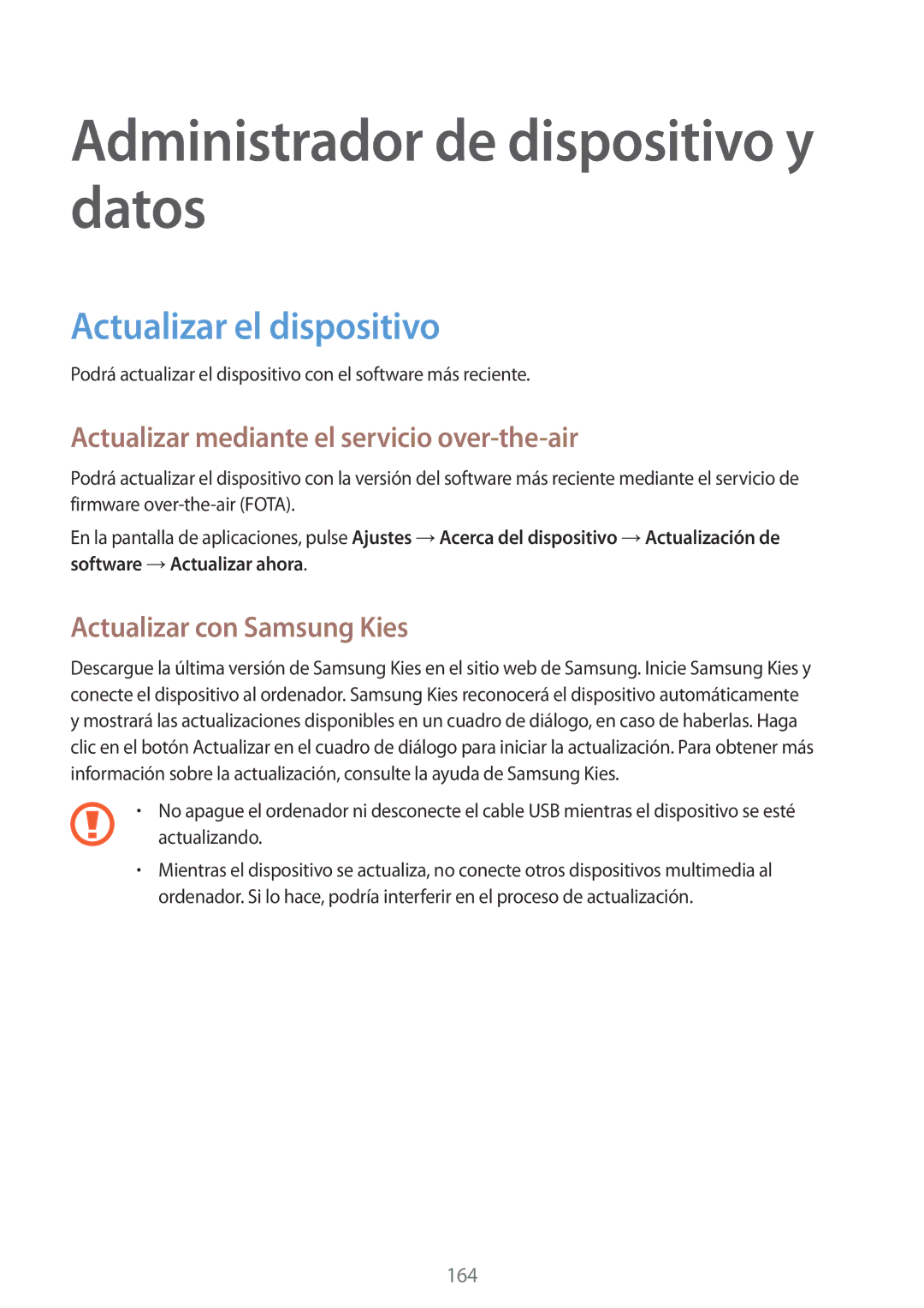 Samsung SM-G850FZKEPHE manual Administrador de dispositivo y datos, Actualizar el dispositivo, Actualizar con Samsung Kies 