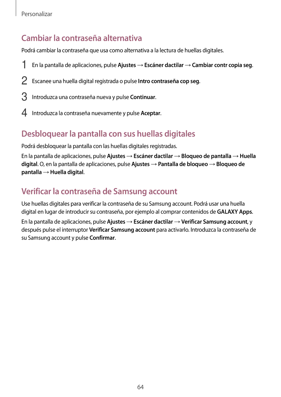 Samsung SM-G850FZBEPHE manual Cambiar la contraseña alternativa, Desbloquear la pantalla con sus huellas digitales 
