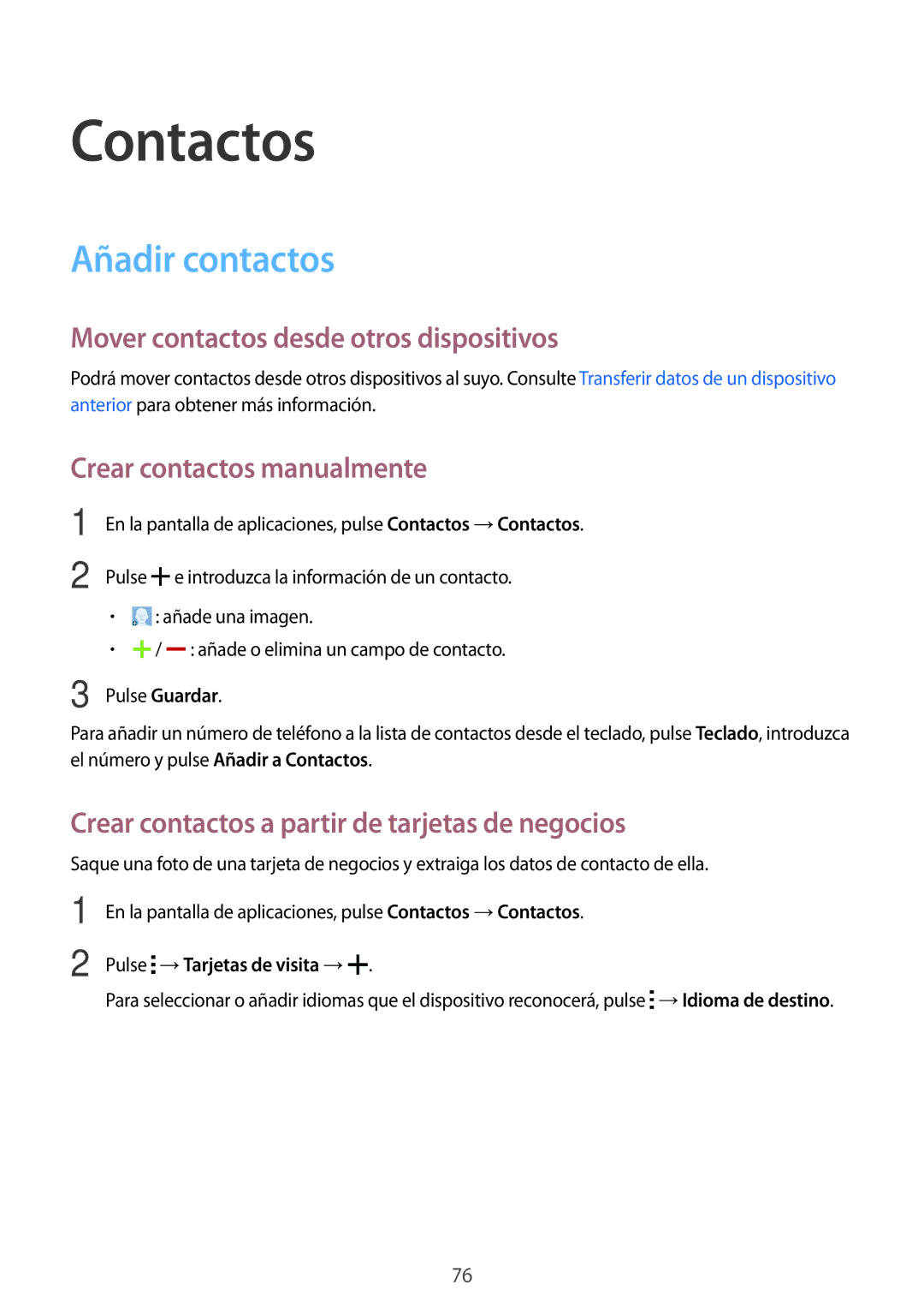 Samsung SM-G850FZKEPHE Contactos, Añadir contactos, Mover contactos desde otros dispositivos, Crear contactos manualmente 