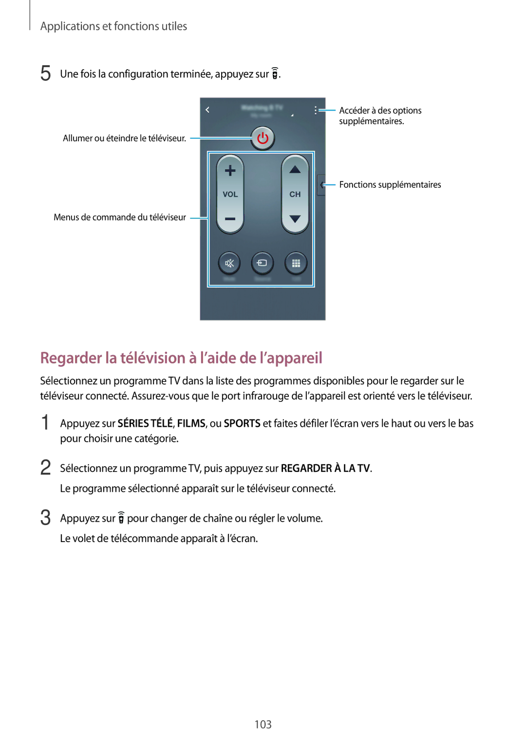 Samsung SM-G870FDGAFTM Regarder la télévision à l’aide de l’appareil, Une fois la configuration terminée, appuyez sur 