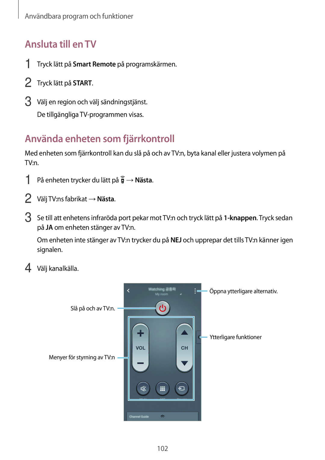 Samsung SM-G870FTSANEE, SM-G870FTSATEN, SM-G870FDGANEE manual Ansluta till en TV, Använda enheten som fjärrkontroll 