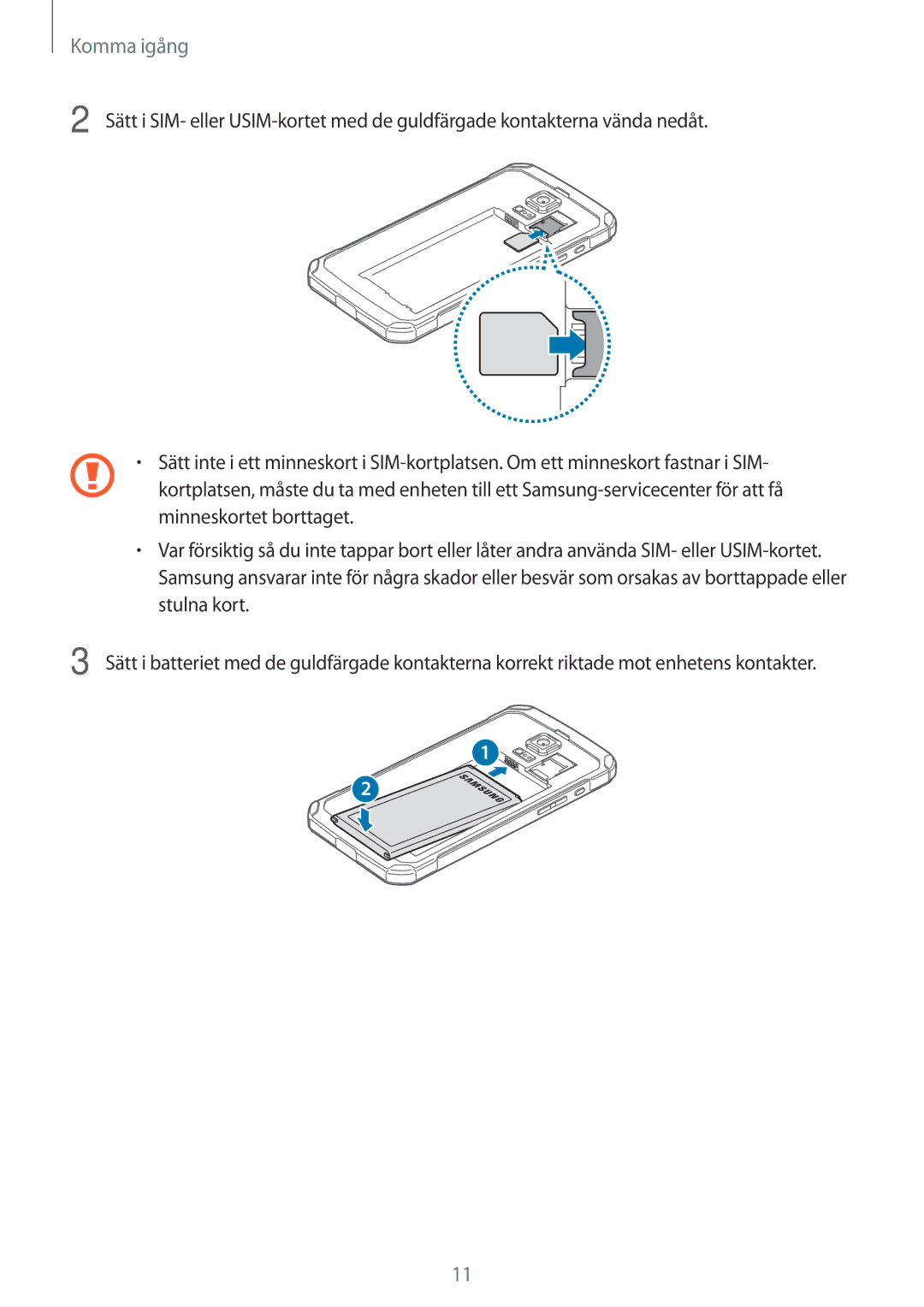 Samsung SM-G870FDGANEE, SM-G870FTSANEE, SM-G870FTSATEN manual Komma igång 