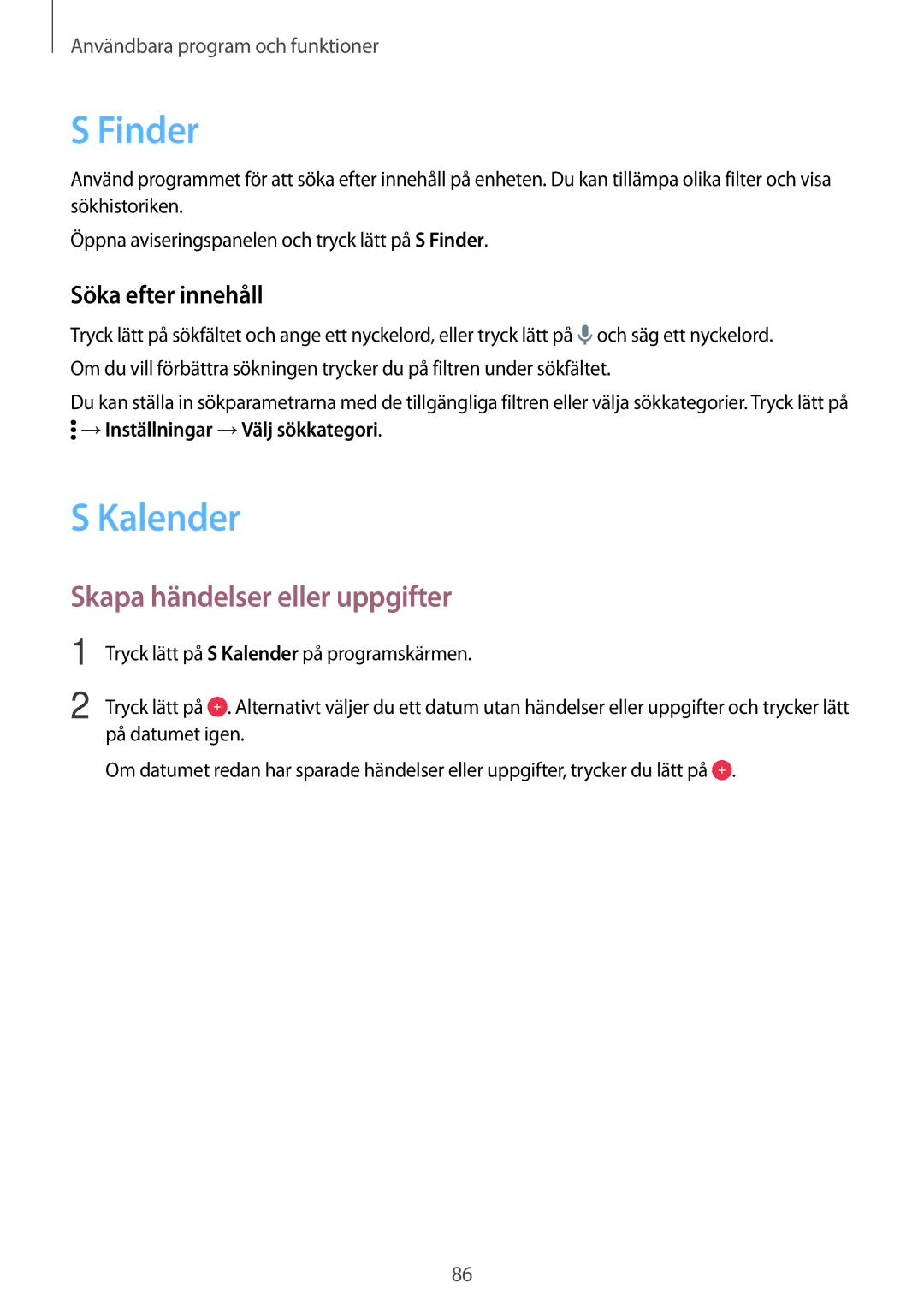 Samsung SM-G870FDGANEE, SM-G870FTSANEE manual Finder, Kalender, Skapa händelser eller uppgifter, Söka efter innehåll 