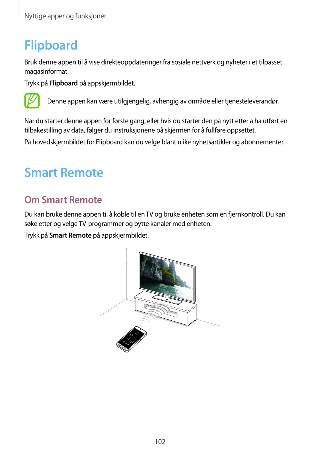 Samsung SM-G870FTSANEE, SM-G870FTSATEN manual Flipboard, Om Smart Remote, Trykk på Smart Remote på appskjermbildet 